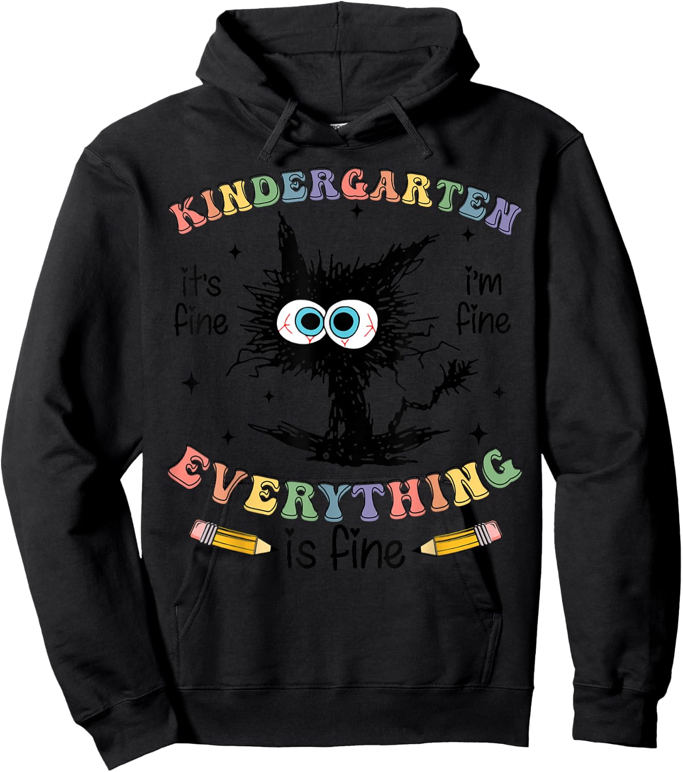 Black Cat Kindergarten Its Fine Im Fine Everything is Fine Women Girls Kids Hoodie - Hoodie | Black