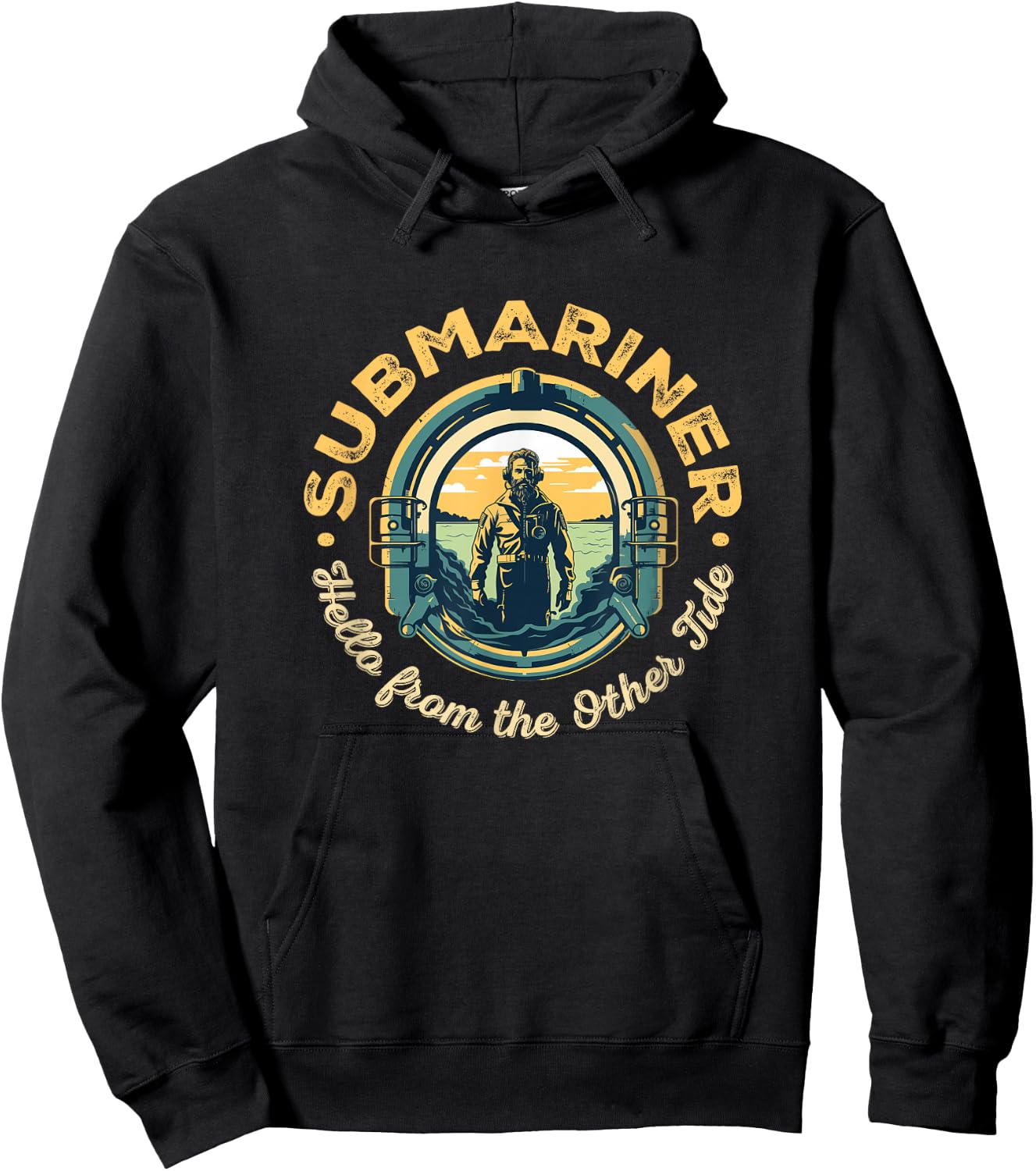 Submariner Quote Hello From The Other Tide Saying Submarine Hoodie - Hoodie | Black