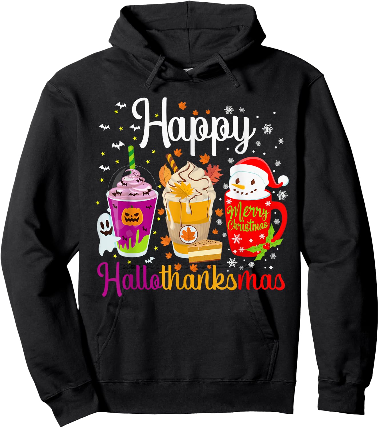 Happy Hallothanksmas Drinks Halloween Thanksgiving Christmas Hoodie - Hoodie | Black