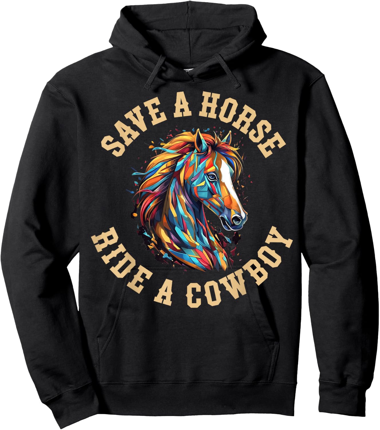 Save A Horse Ride A Cowboy Hoodie - Hoodie | Black