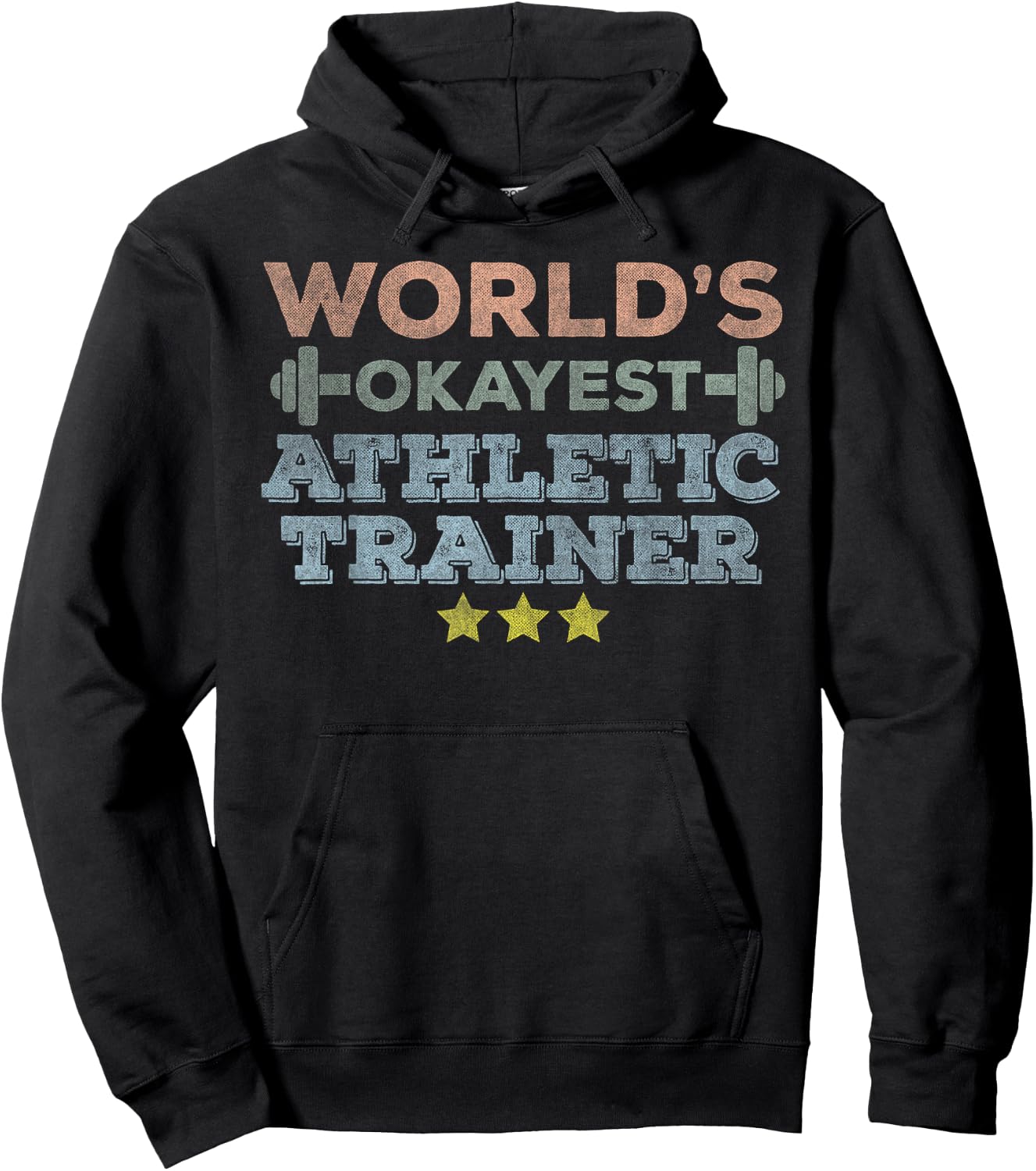 World's Okayest Athletic Trainer funny Athletic Training Gym Hoodie - Hoodie | Black