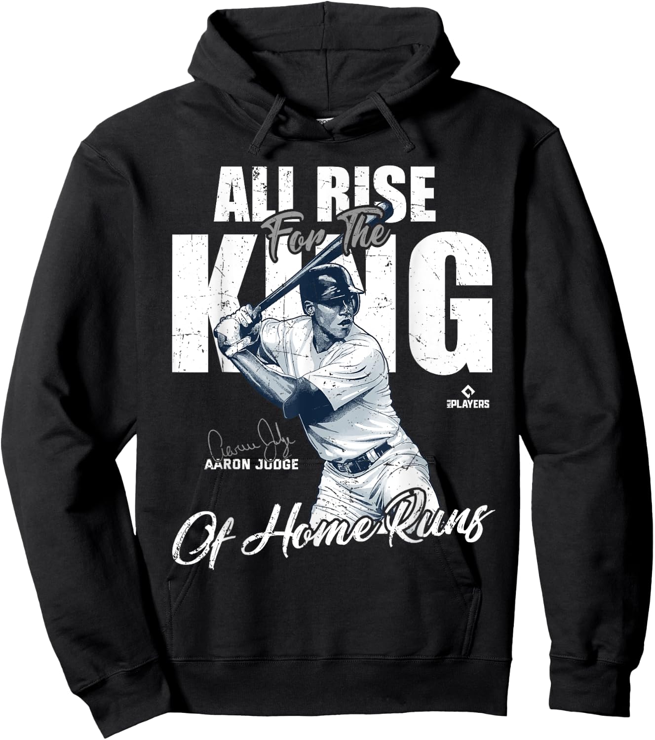 All Rise For The King Aaron Judge New York MLBPA Hoodie - Hoodie | Black