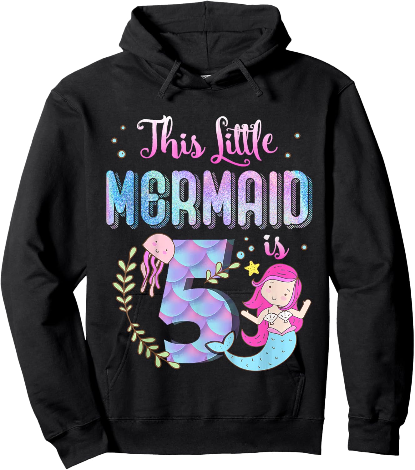 5th Birthday This Mermaid Is 5 Years Old Gift Kids Girls Hoodie - Hoodie | Black