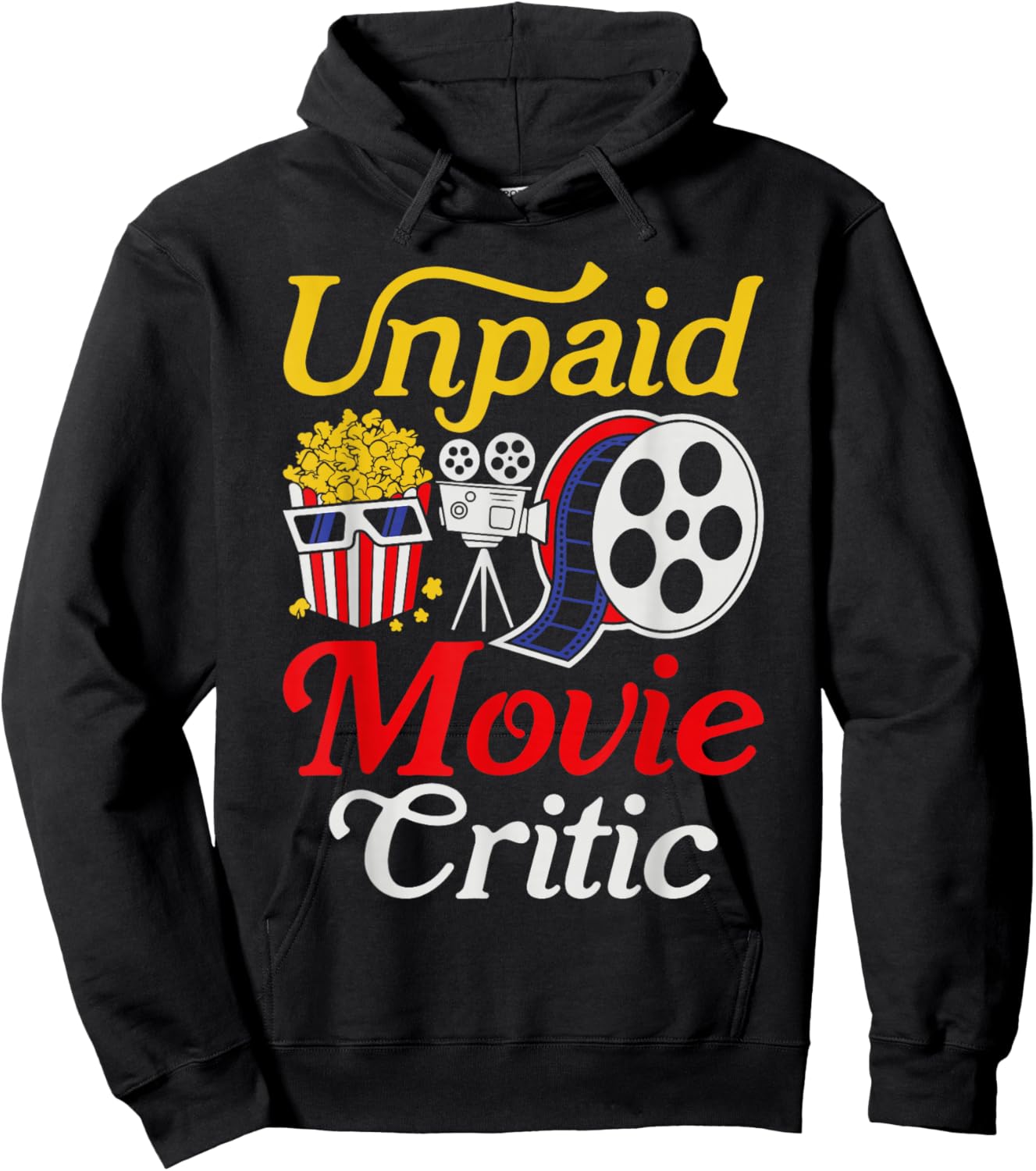 Funny Unpaid Movie Critic Cinema Hoodie - Hoodie | Black
