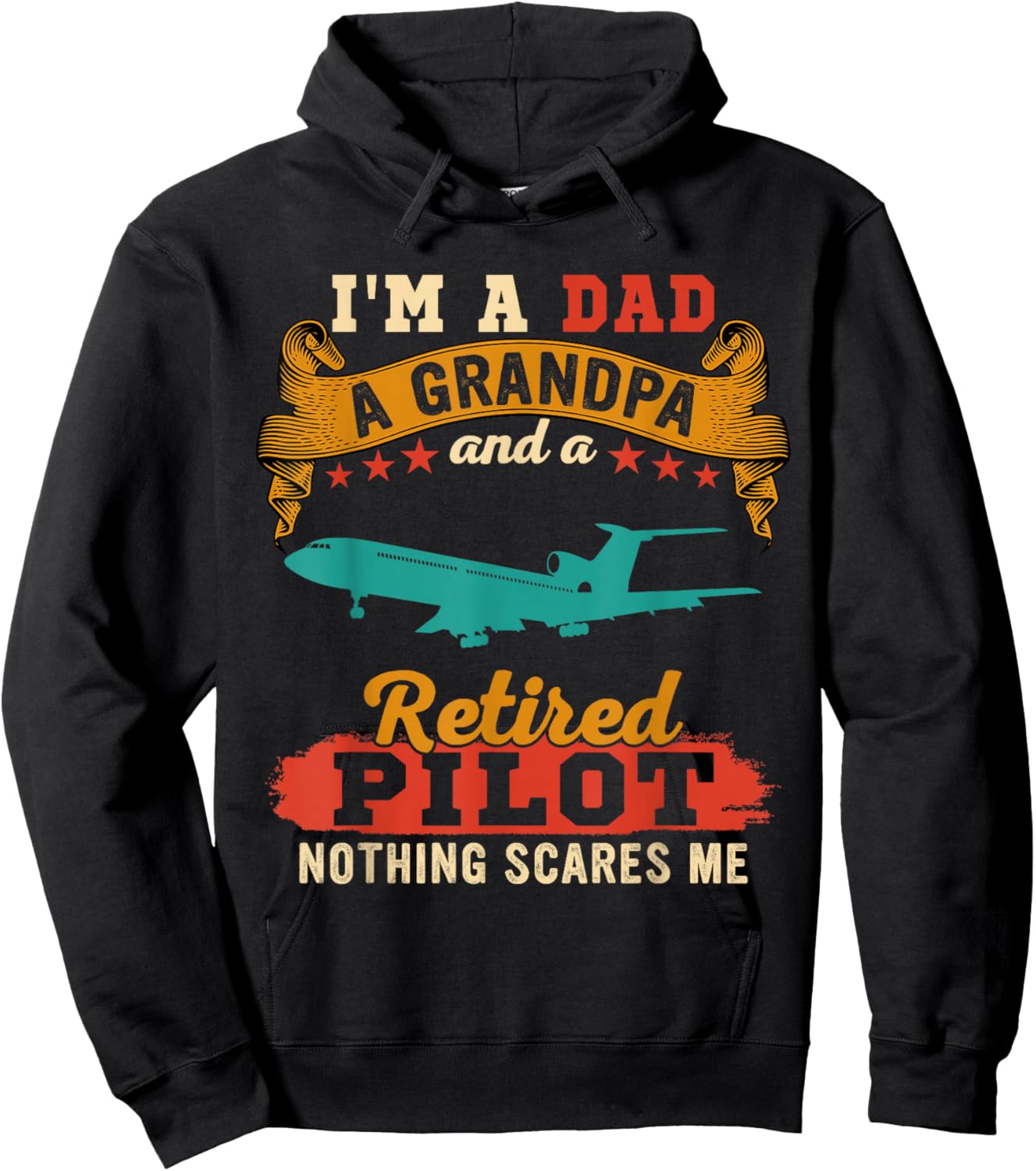 Vintage Proud I'm A Dad A Grandpa And A Retired Pilot Hoodie - Hoodie | Black
