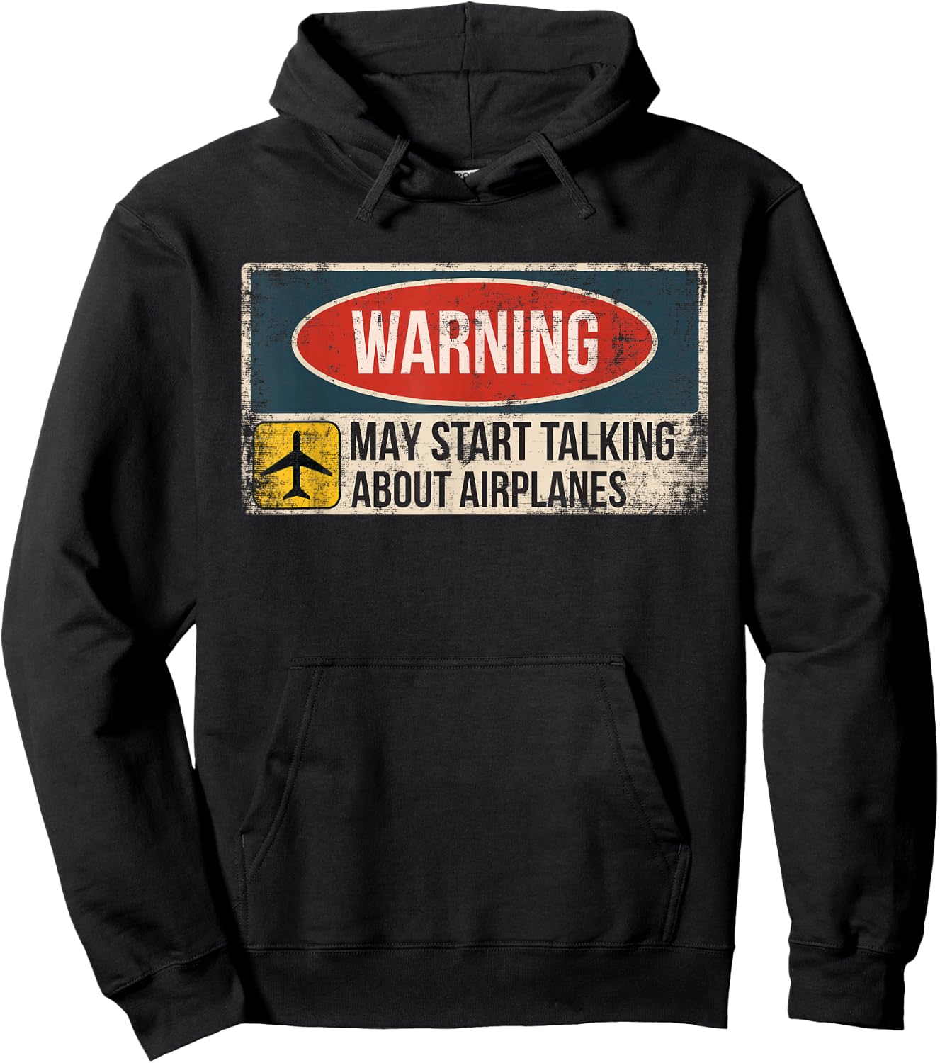 Warning May Start Talking About Airplanes Sign Funny Pilot Hoodie - Hoodie | Black