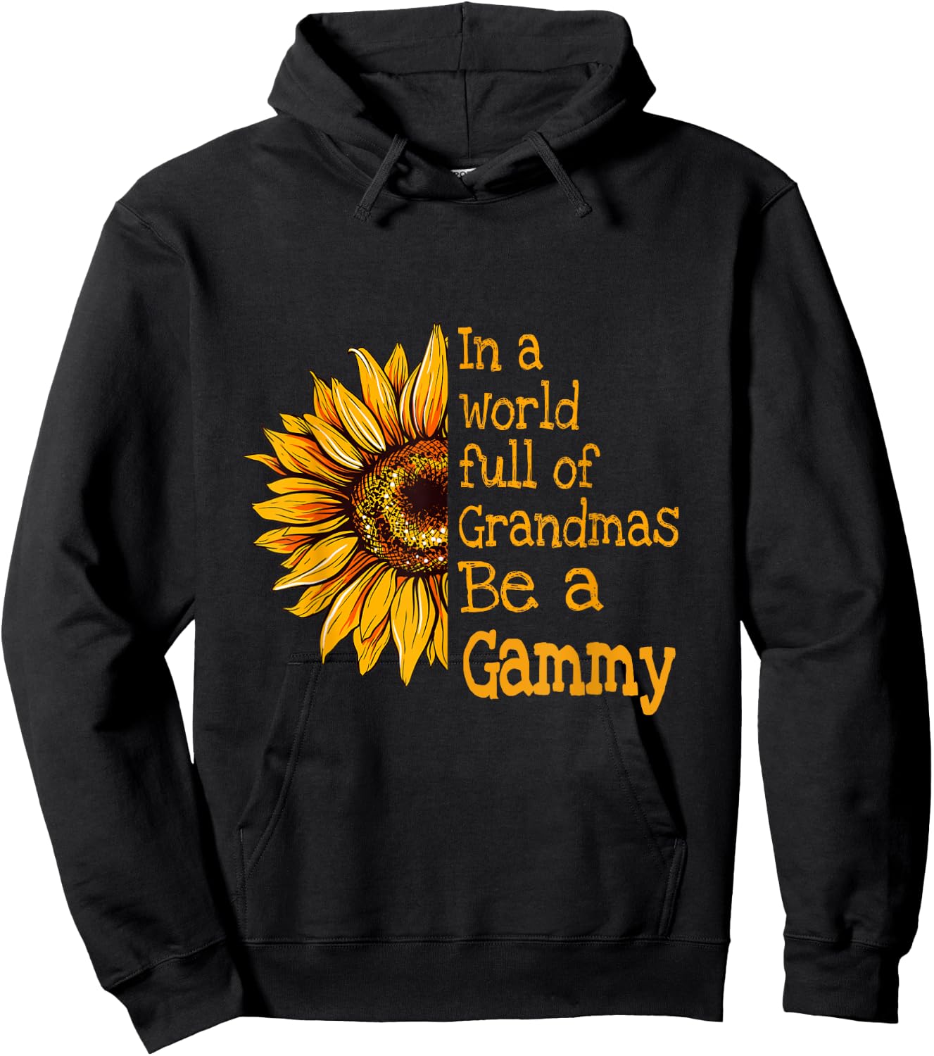 In A World Of Grandmas Be a Gammy Special Grandma Hoodie - Hoodie | Black