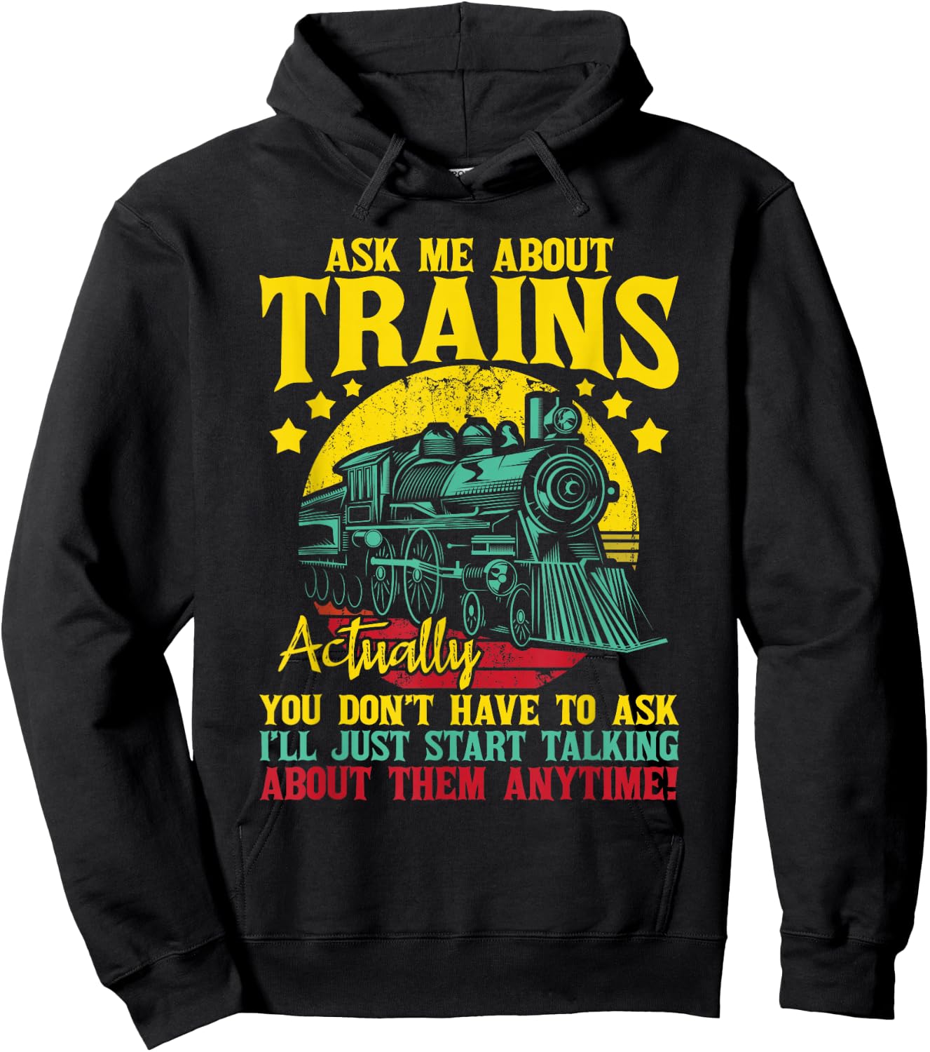 Ask Me About Trains - Model Train Lover Railroad Conductor Hoodie - Hoodie | Black