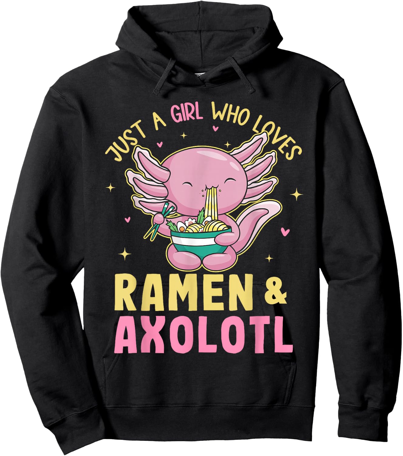 Just A Girl Who Love Ramen and Axolotl Kawaii Anime Japanese Hoodie - Hoodie | Black