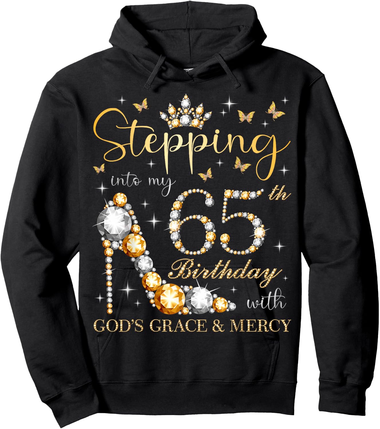 Stepping Into My 65th Birthday With God's Grace & Mercy Bday Hoodie - Hoodie | Black