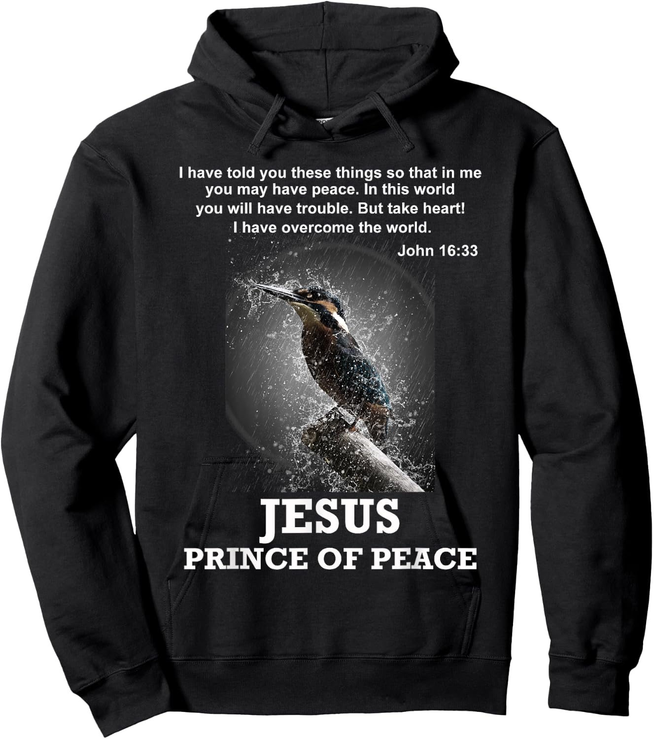 John 16:33 Jesus Prince of Peace Bible Verse Christian Hoodie - Hoodie | Black