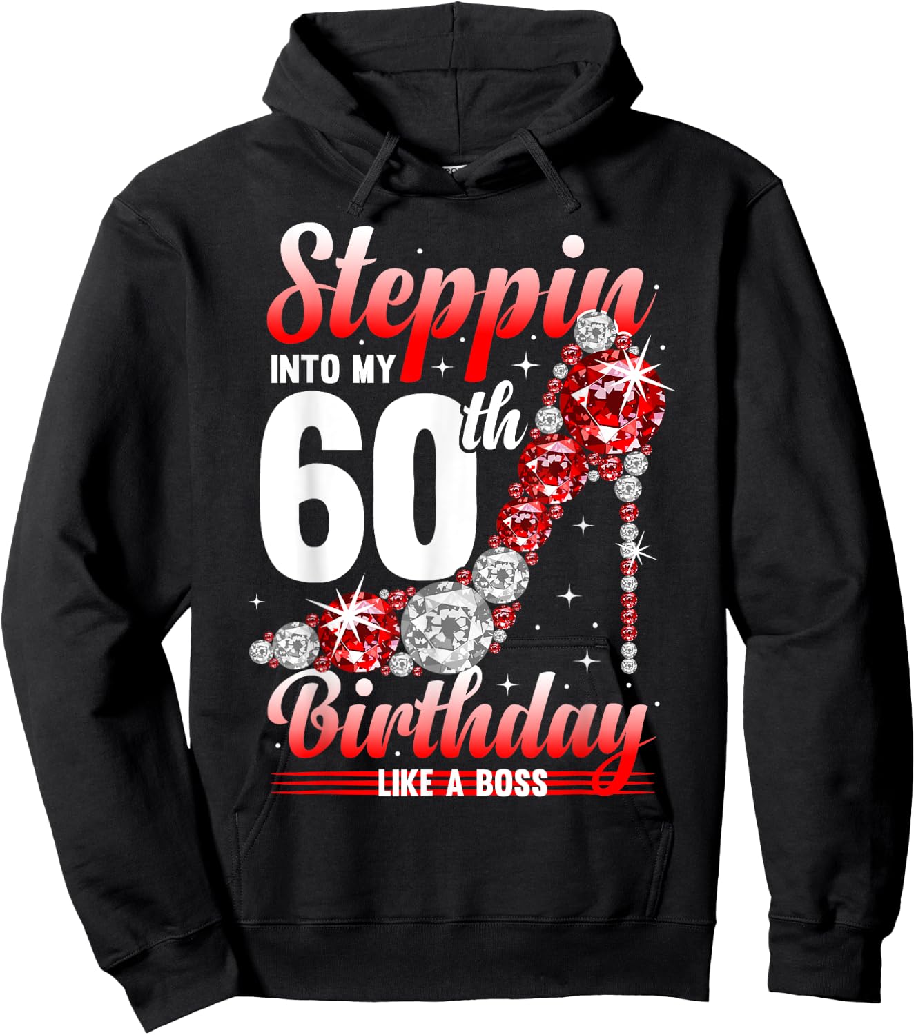 60 Years Steppin Into My 60th Birthday Hoodie - Hoodie | Black