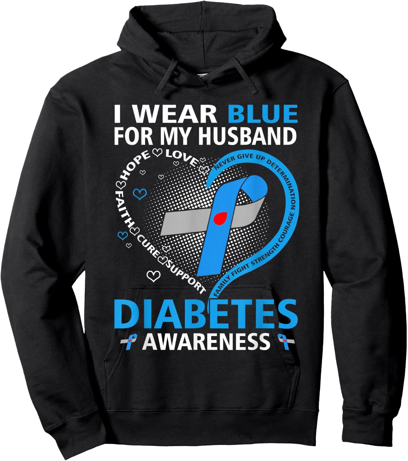 I Wear Blue For My Husband Hope Love Diabetes Awareness Day Hoodie - Hoodie | Black