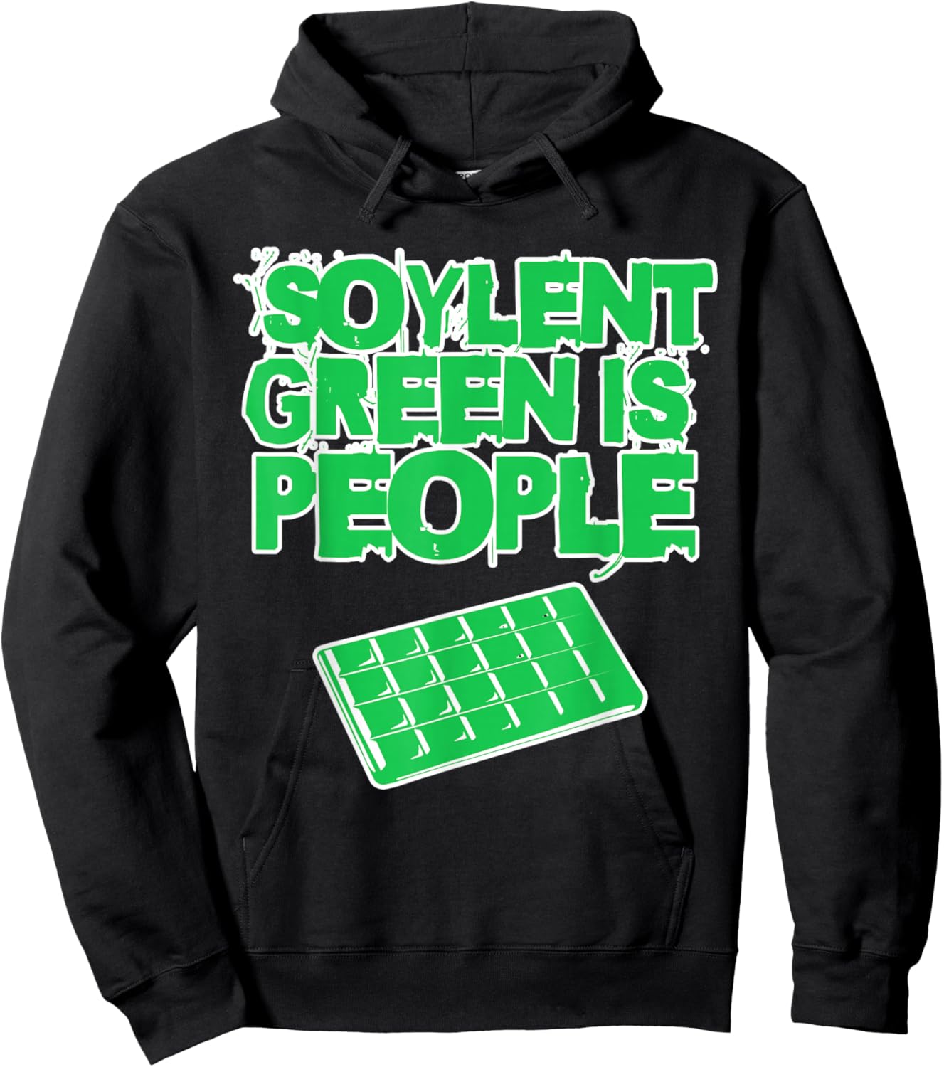 Soylent Green Is People And They're Delicious And Nutritious Hoodie - Hoodie | Black
