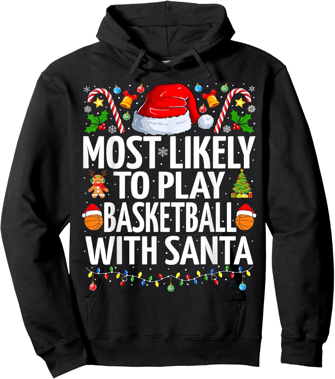 Most Likely To Play Basketball Santa Christmas Basketball Hoodie - Hoodie | Black