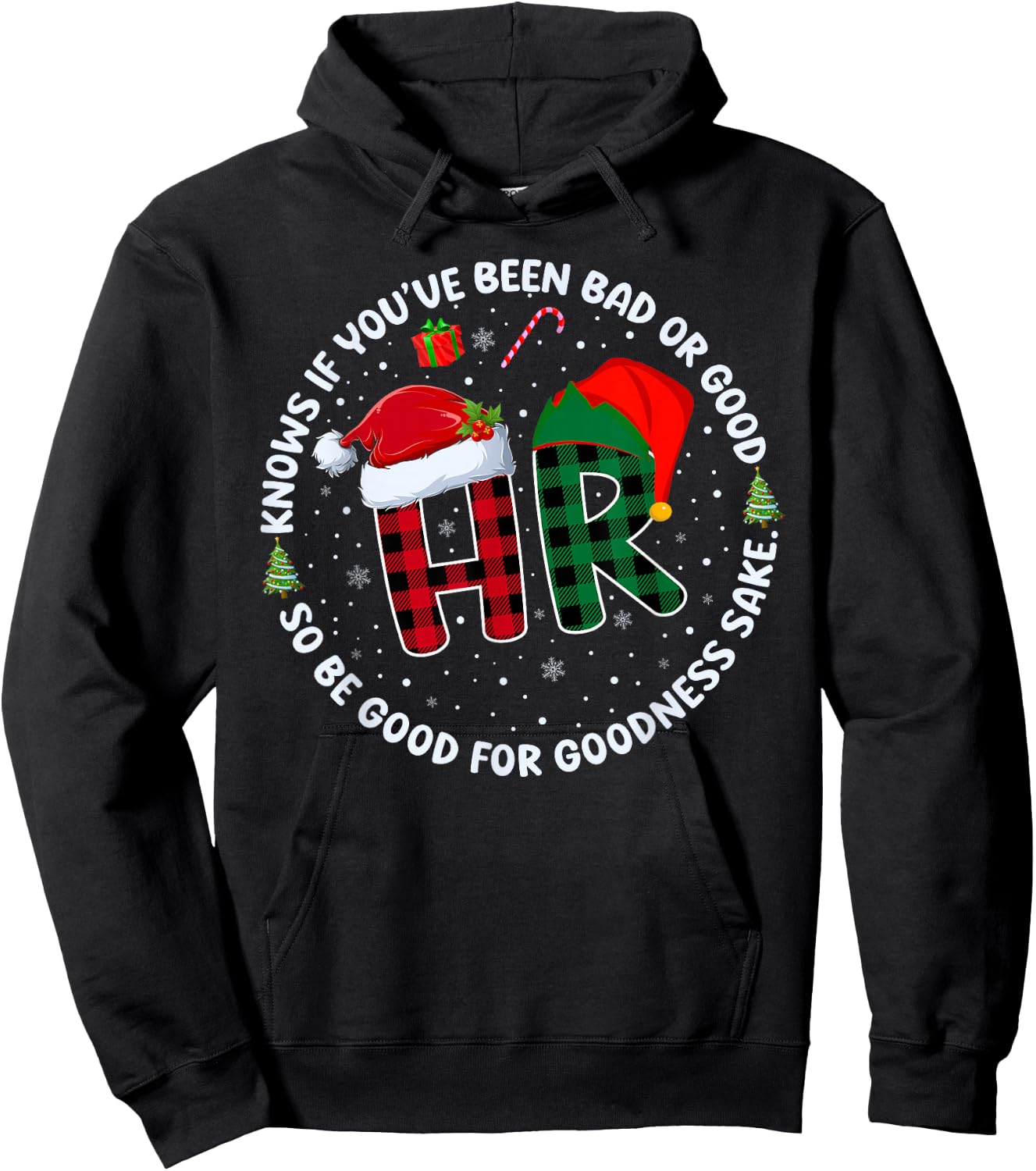 HR Knows If You've Been Bad Or Good Funny Christmas Plaid Hoodie - Hoodie | Black