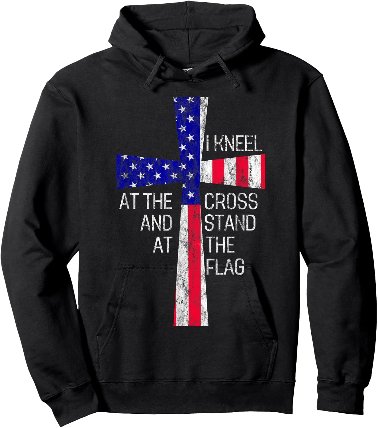Vintage I Kneel at the Cross and Stand at the Flag Men Women Hoodie - Hoodie | Black