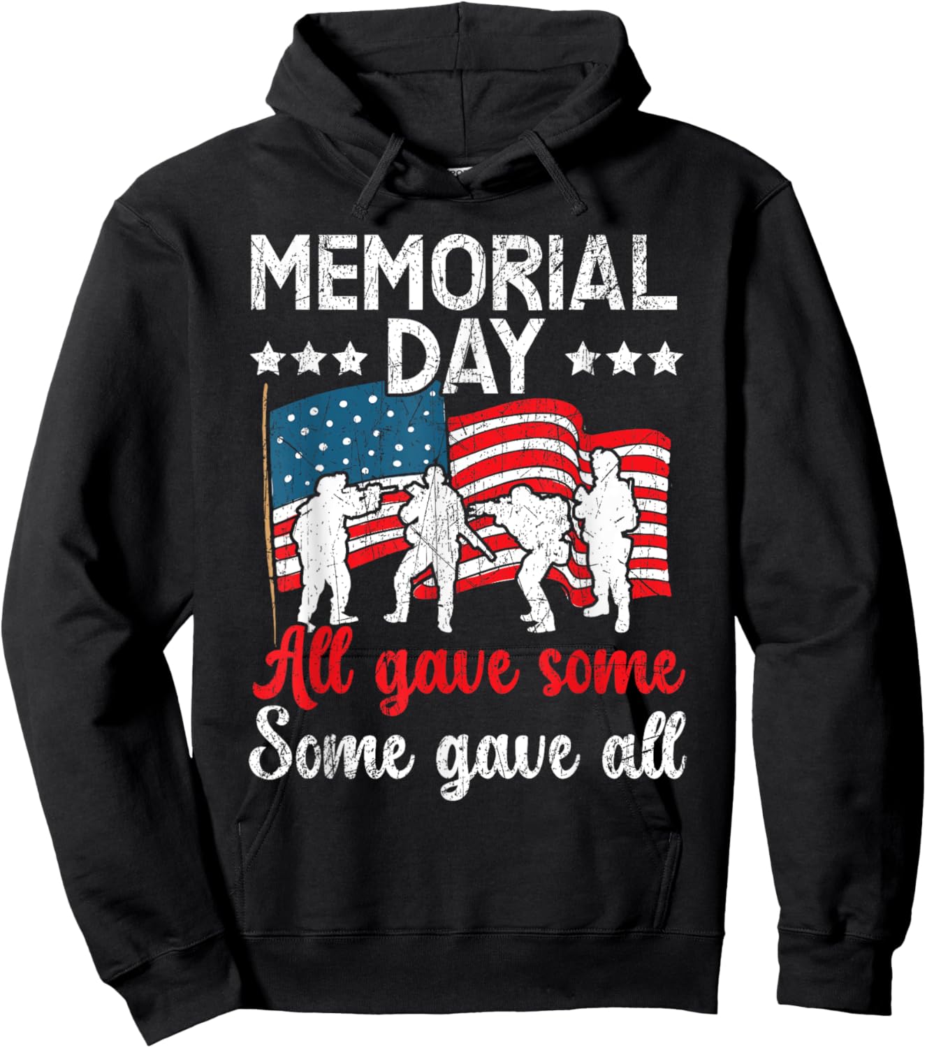 All Gave Some Some Gave All USA Flag American Memorial Day Hoodie - Hoodie | Black
