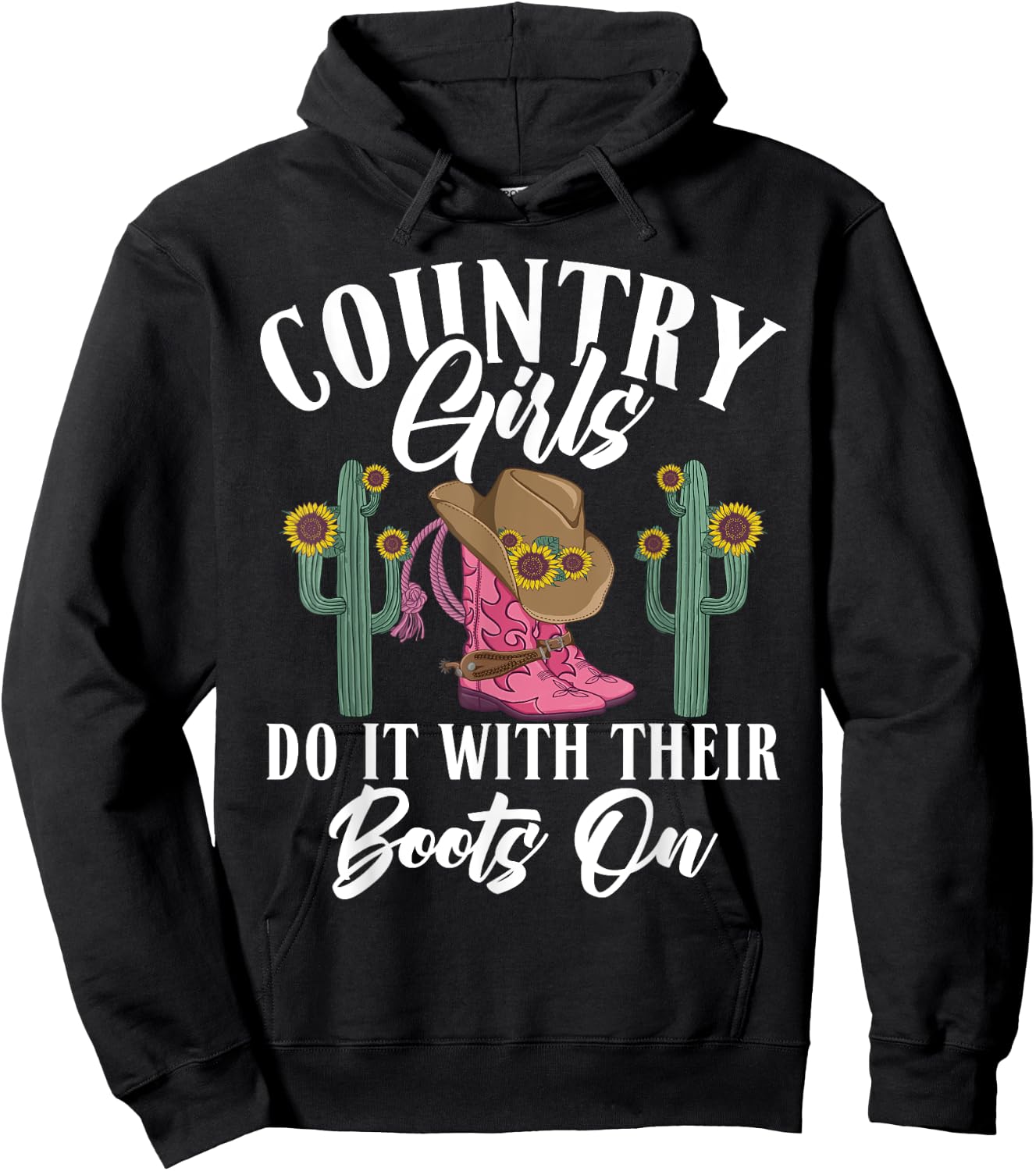 Country Girls do it with their Boots On Country Girl Hoodie - Hoodie | Black