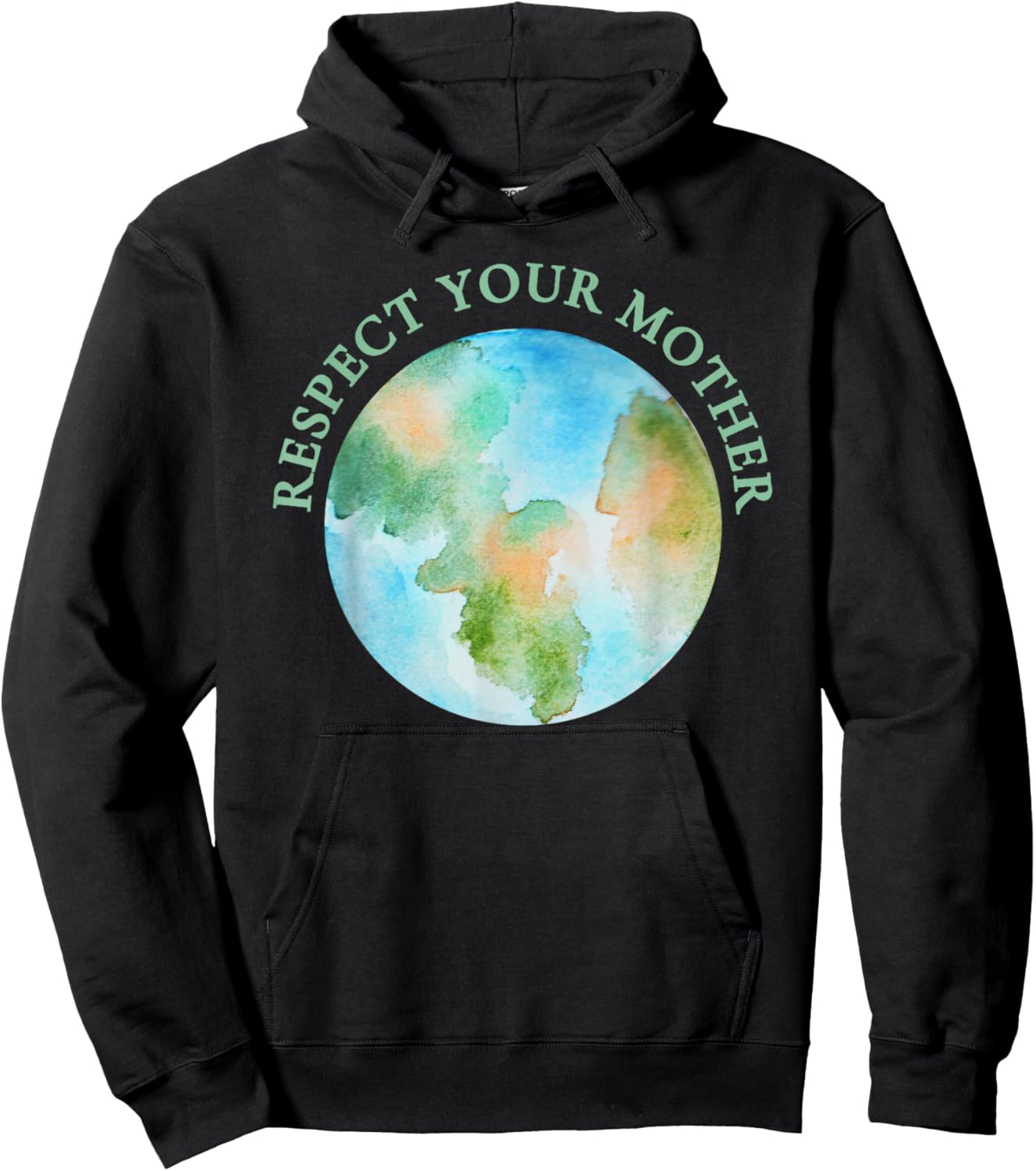 Respect your Mother Earth Hoodie - Hoodie | Black