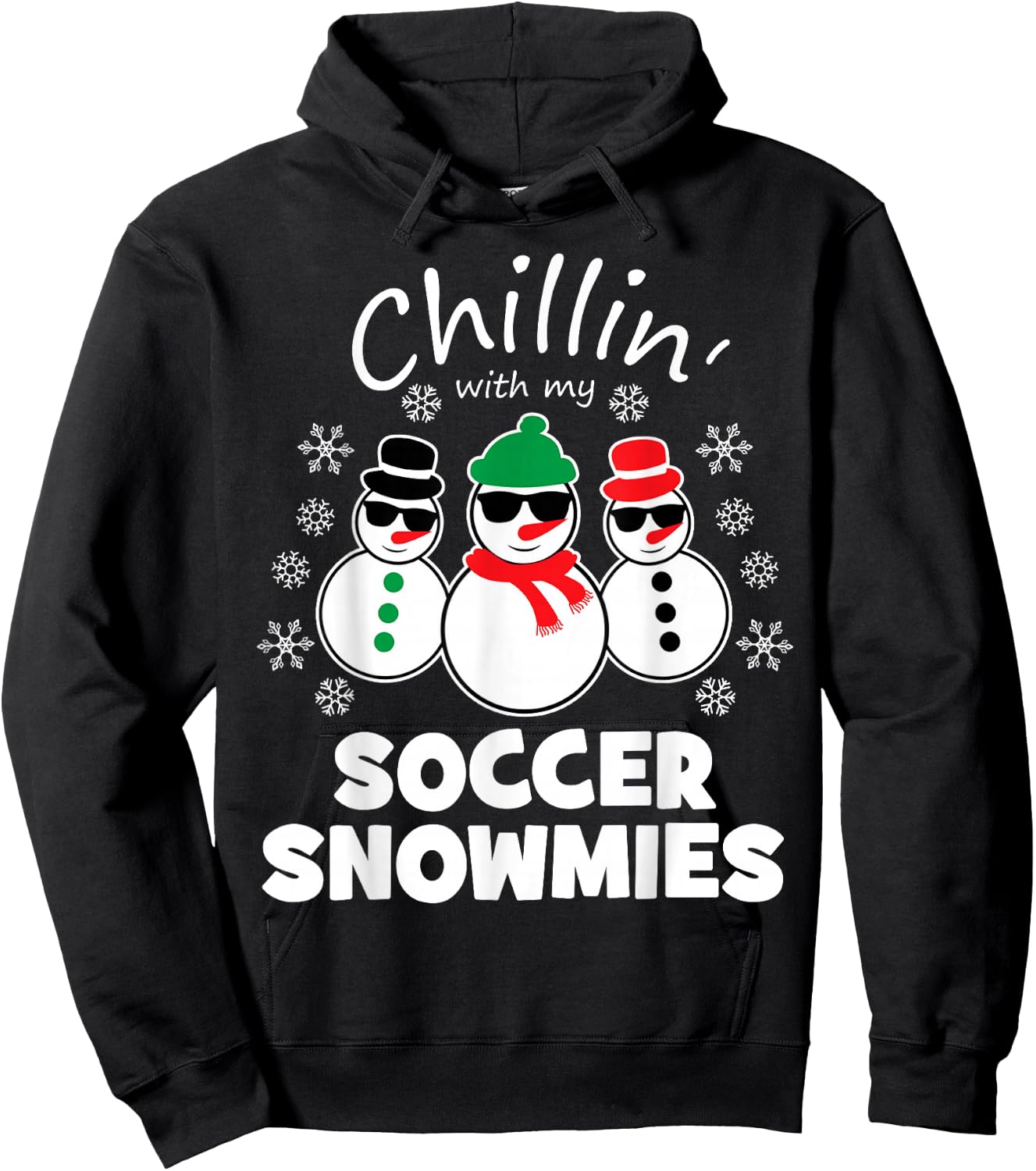 Chillin With My Soccer Snowmies Funny Christmas Hoodie - Hoodie | Black