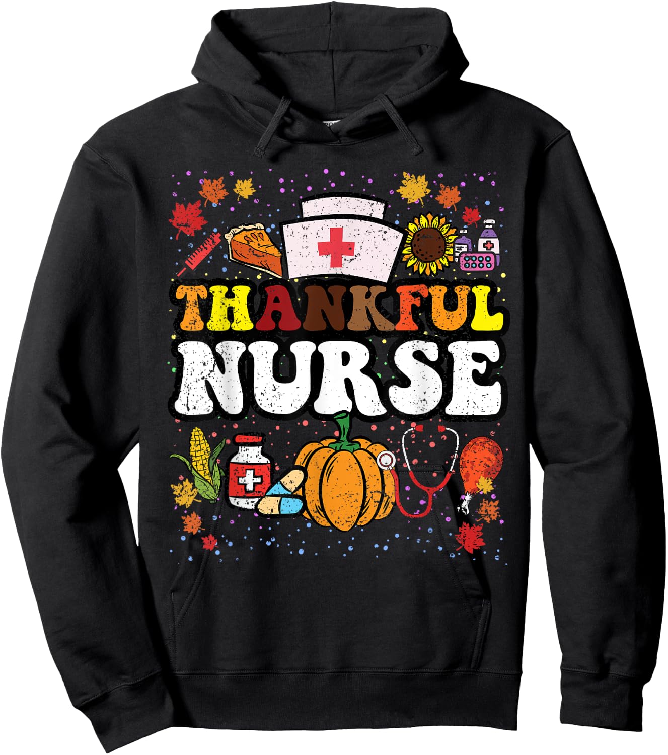 Thankful Nurse Thanksgiving Day RN Nursing Student Hoodie - Hoodie | Black