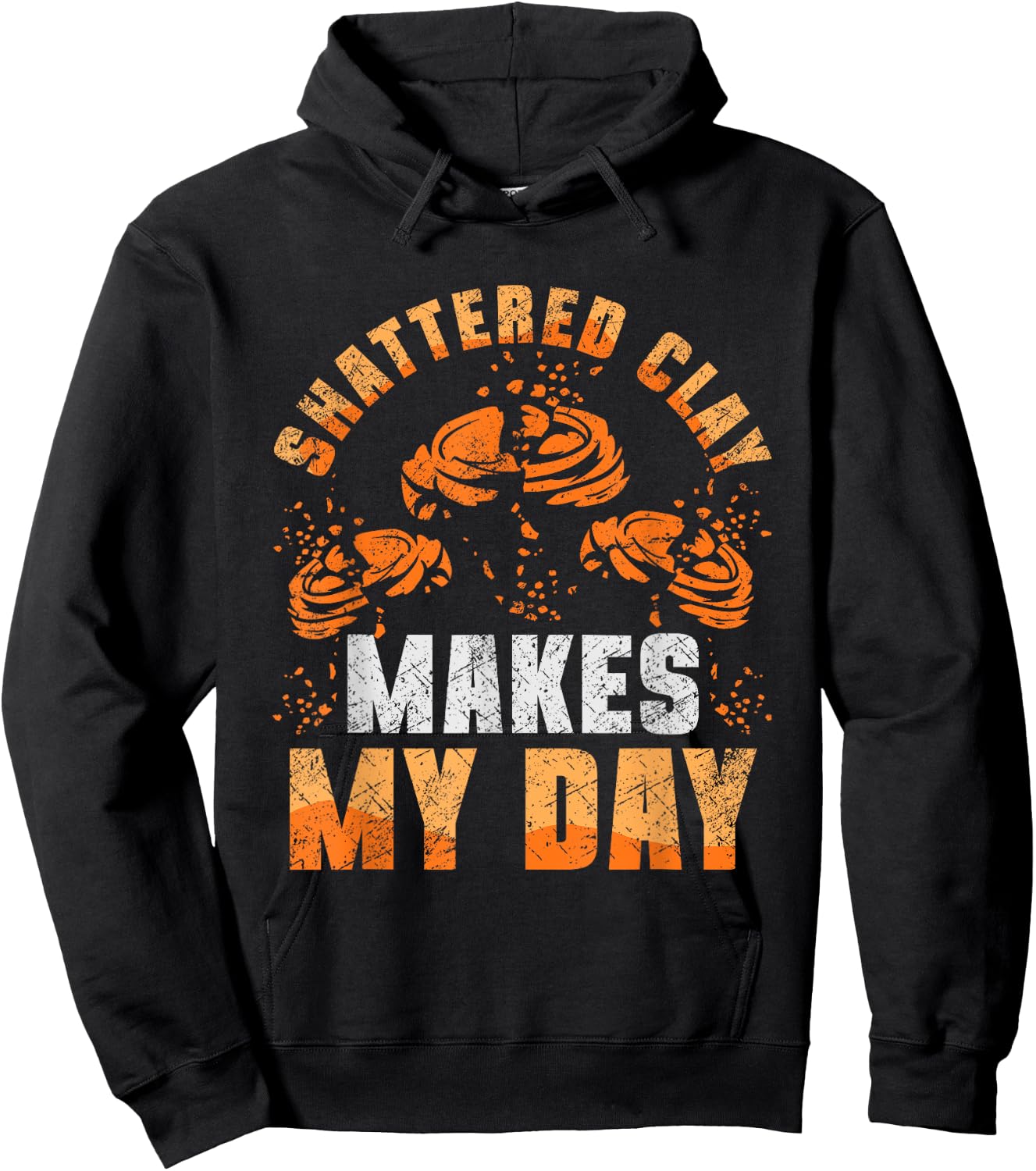 Shattered Clay Makes My Day Trap Shooting Funny Hoodie - Hoodie | Black