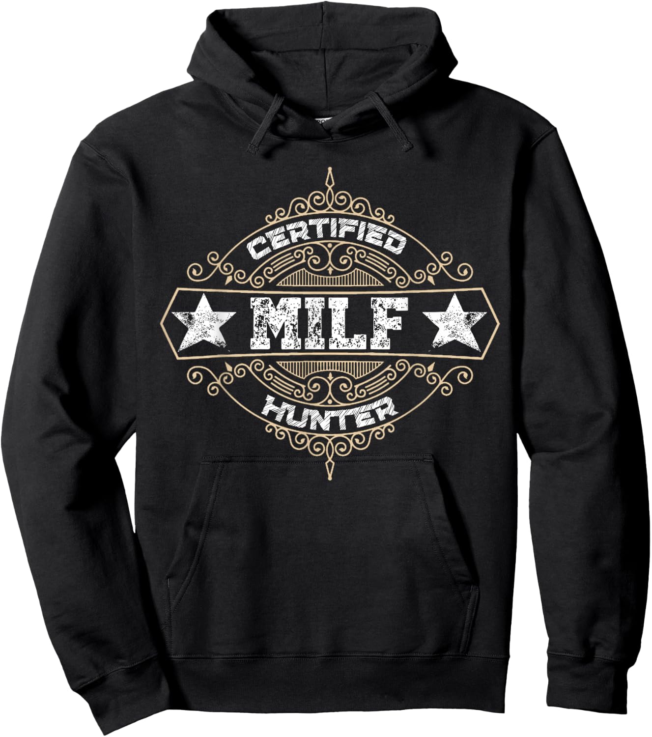 Certified MILF Hunter Adult Humor That Love Milfs Hoodie - Hoodie | Black