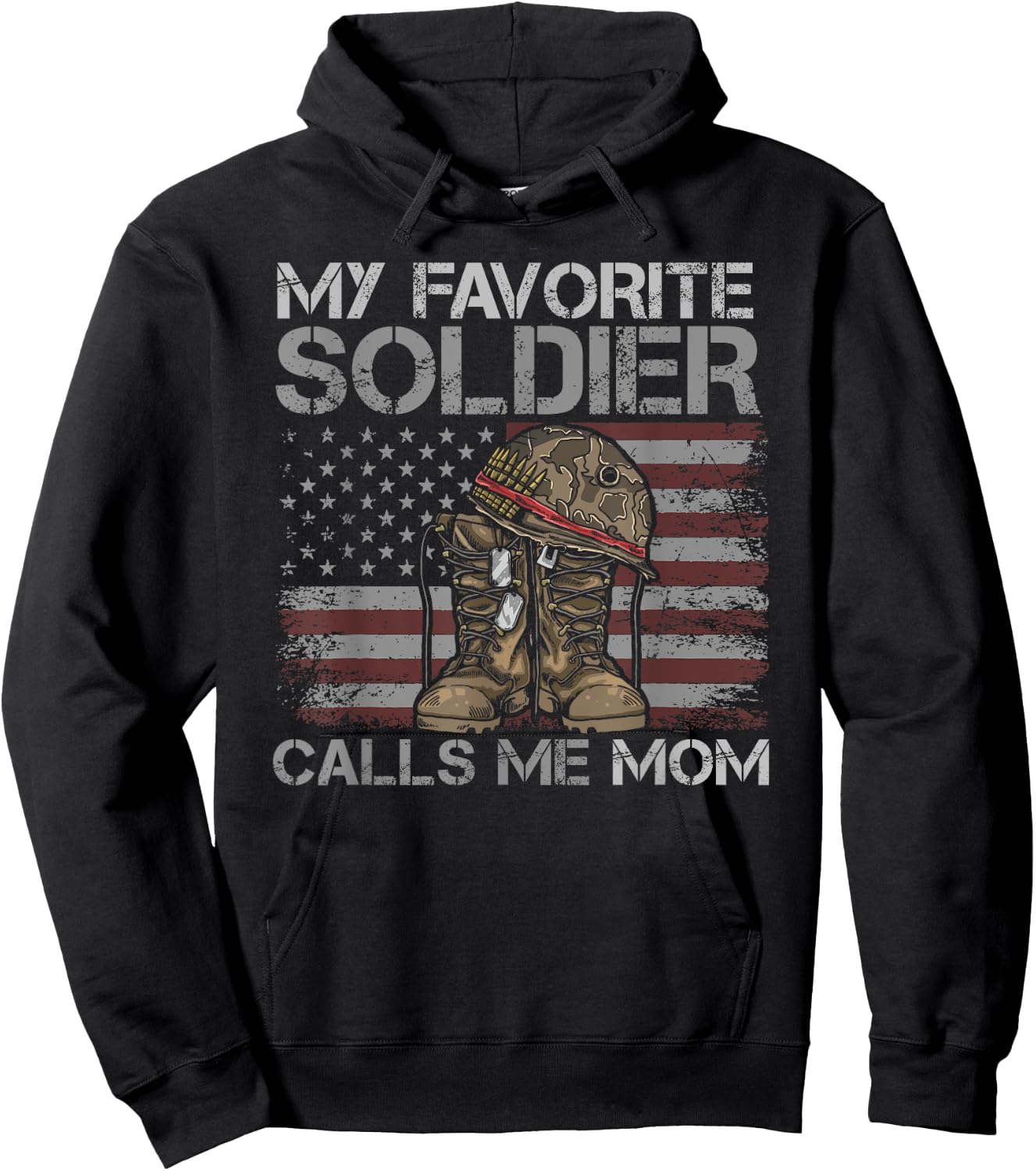 My Favorite Soldier Proud Military Mom Hoodie - Hoodie | Black
