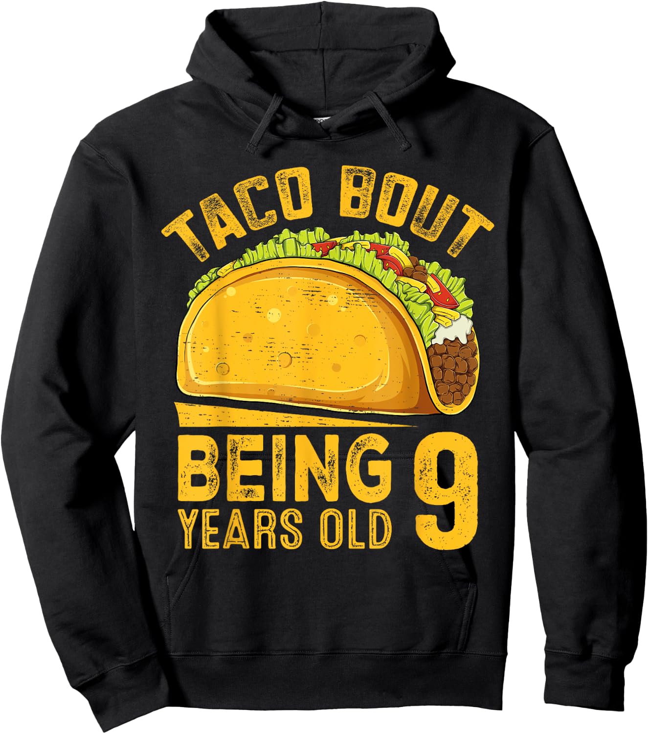 Funny 9th Birthday Taco Bout Being 9 Years Old Boys Girls Hoodie - Hoodie | Black