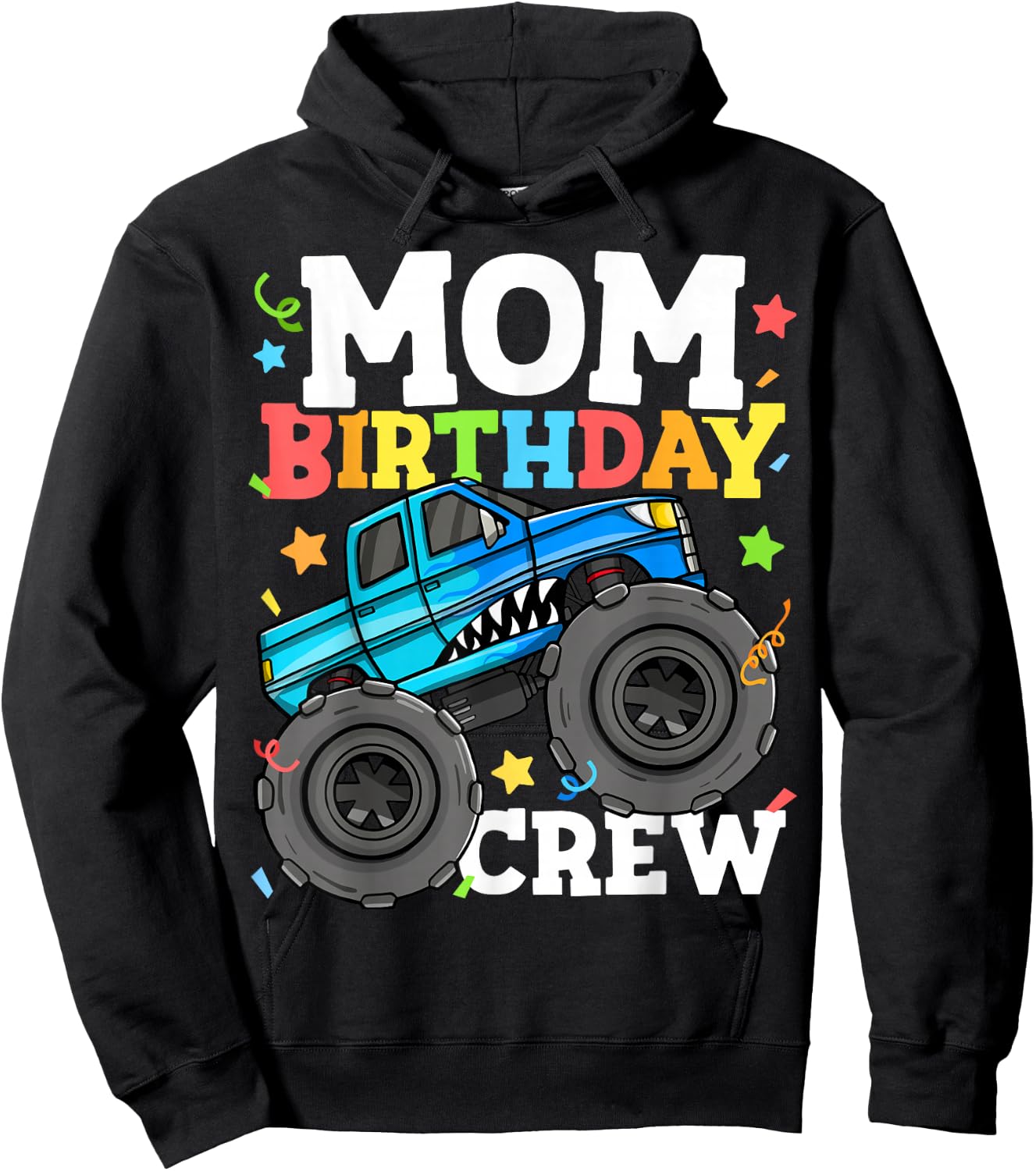 Mom Birthday Crew Monster Truck Theme Party Mommy Mama Hoodie - Hoodie | Black