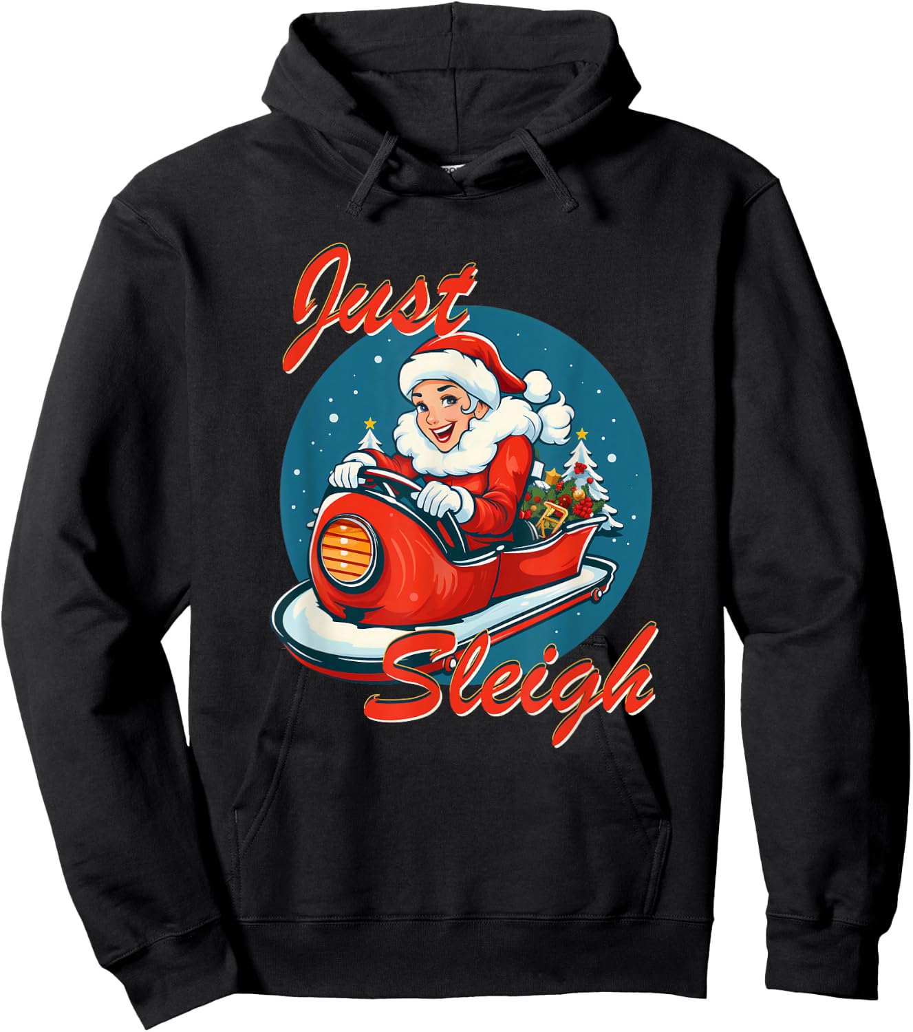 Funny Just Sleigh Mrs Santa Claus Just Slay Hoodie - Hoodie | Black