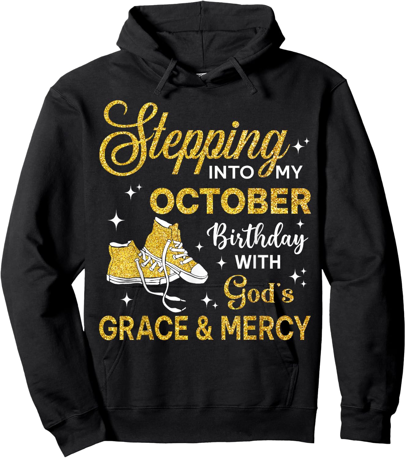 Stepping Into My October Birthday Women Girls Shoes Bday Hoodie - Hoodie | Black