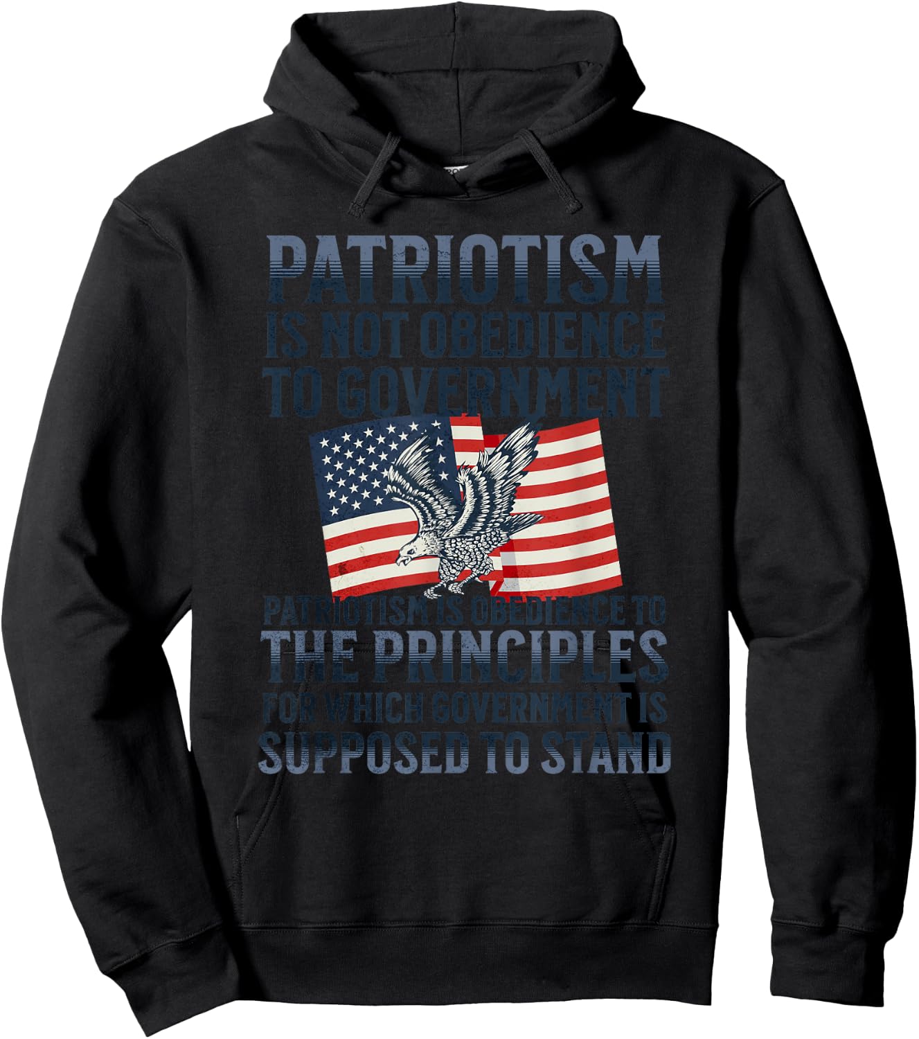 Patriotism Is Not Obedience to Government Patriotic Saying Hoodie - Hoodie | Black