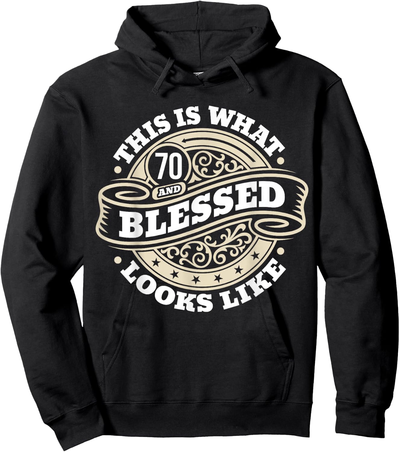 70th Birthday Age 70 Blessed I Religious 70th Birthday Hoodie - Hoodie | Black