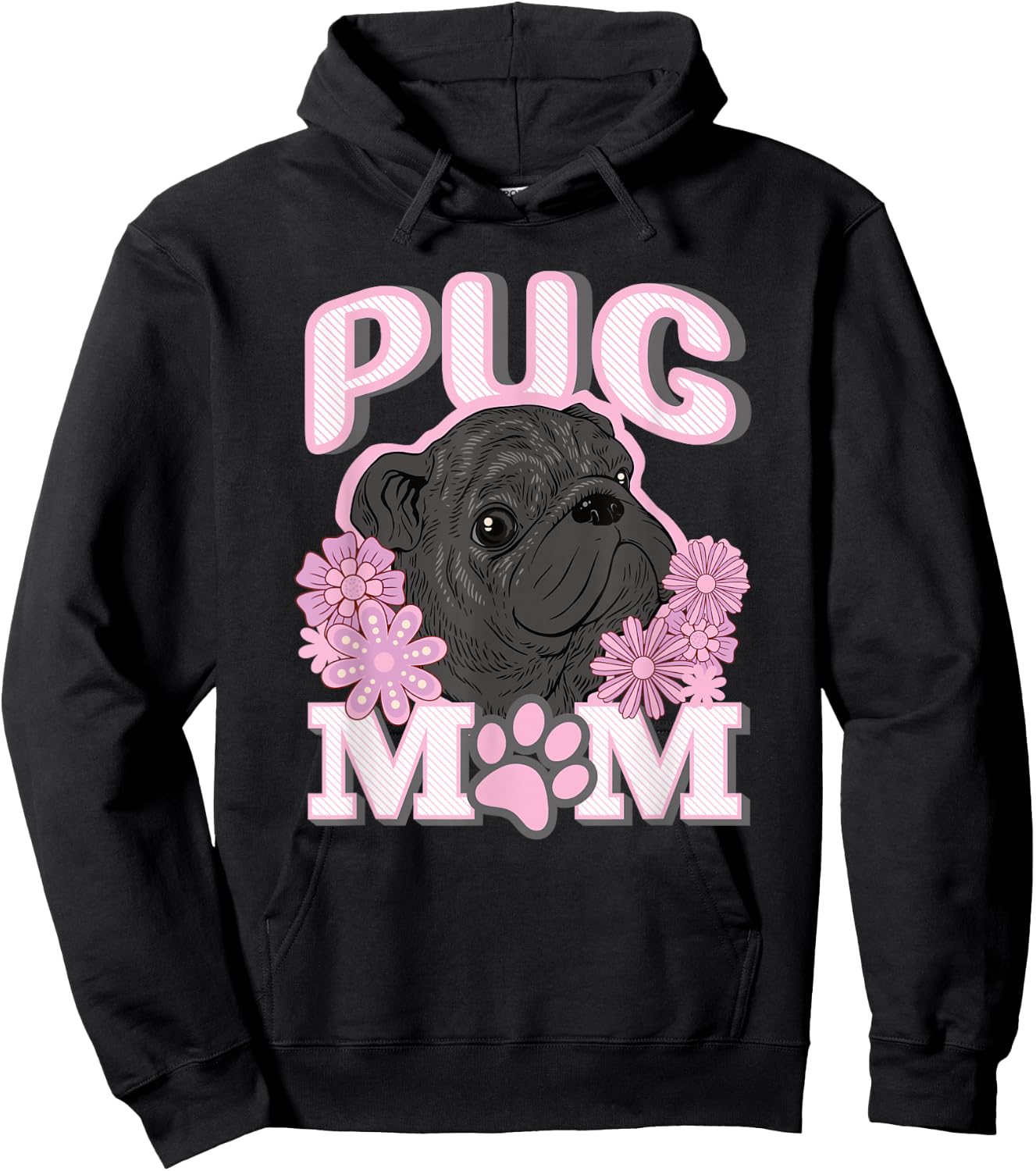 Cute Black Pug Dog Mom Mum Design Hoodie - Hoodie | Black