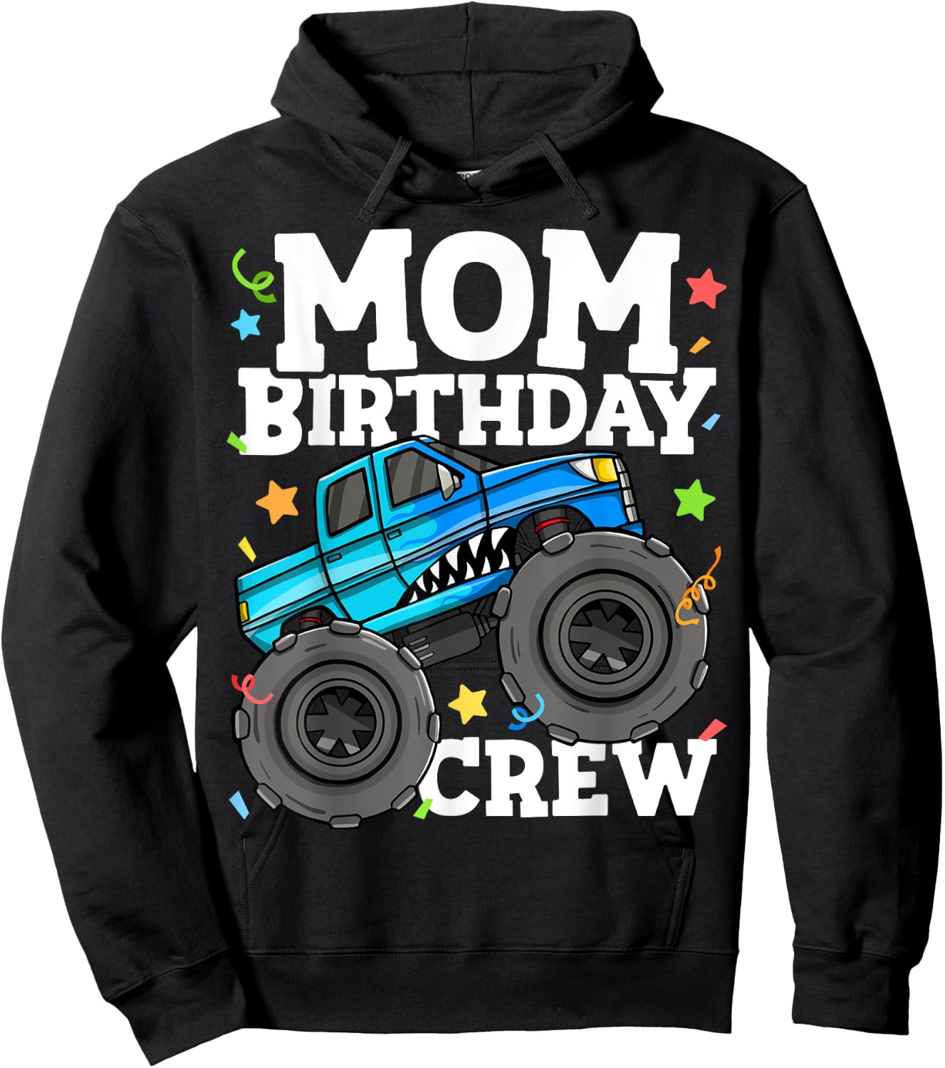 Mom Birthday Crew Monster Truck Theme Party Mommy Mama Hoodie - Hoodie | Black