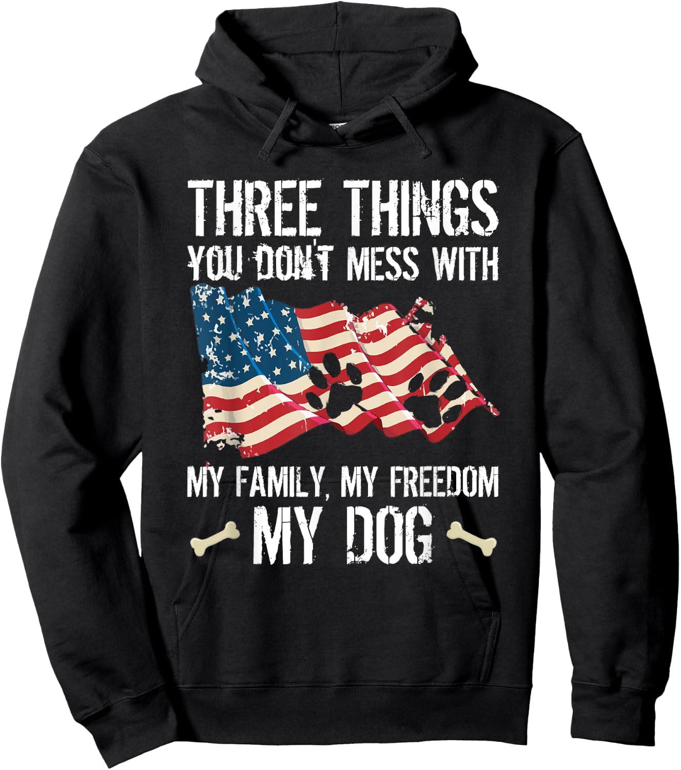 Three Things You Don't Mess With My Family Freedom And Dog Women Hoodie - Hoodie | Black