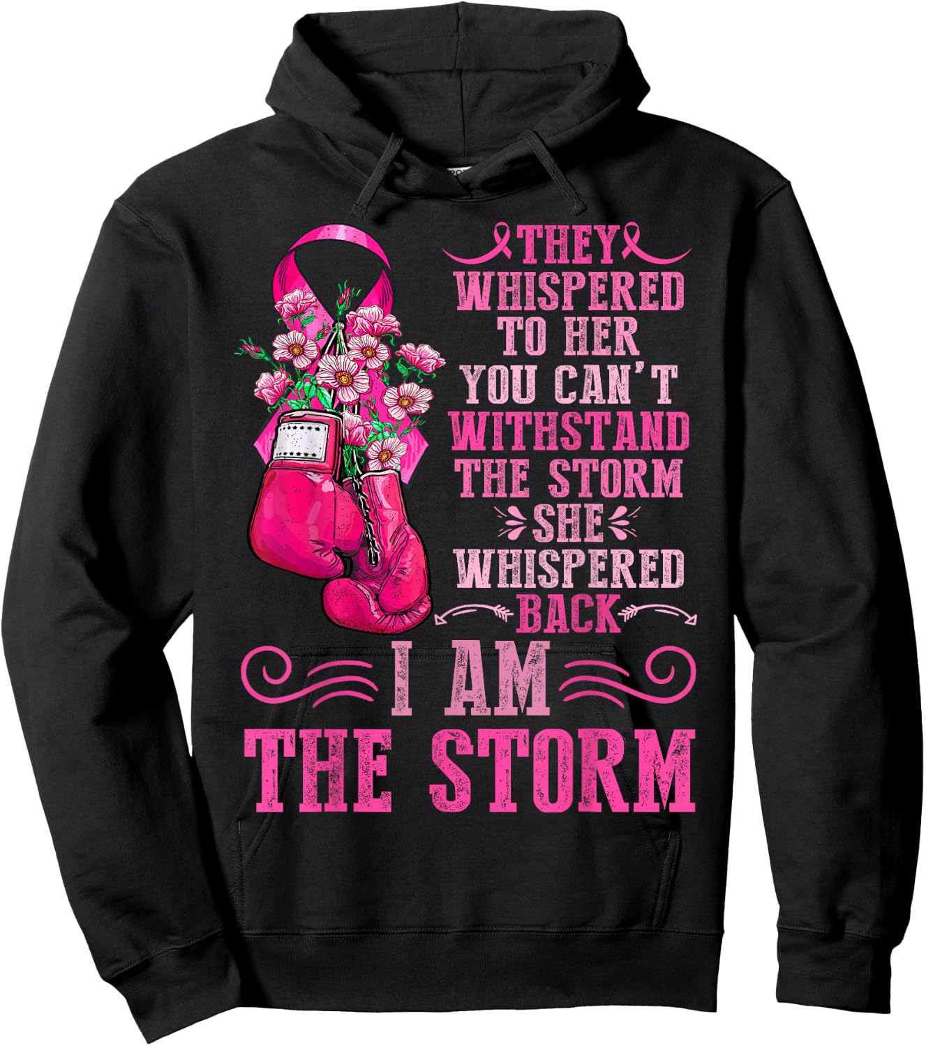I Am The Storm Breast Cancer Awareness Warrior Pink Ribbon Hoodie - Hoodie | Black