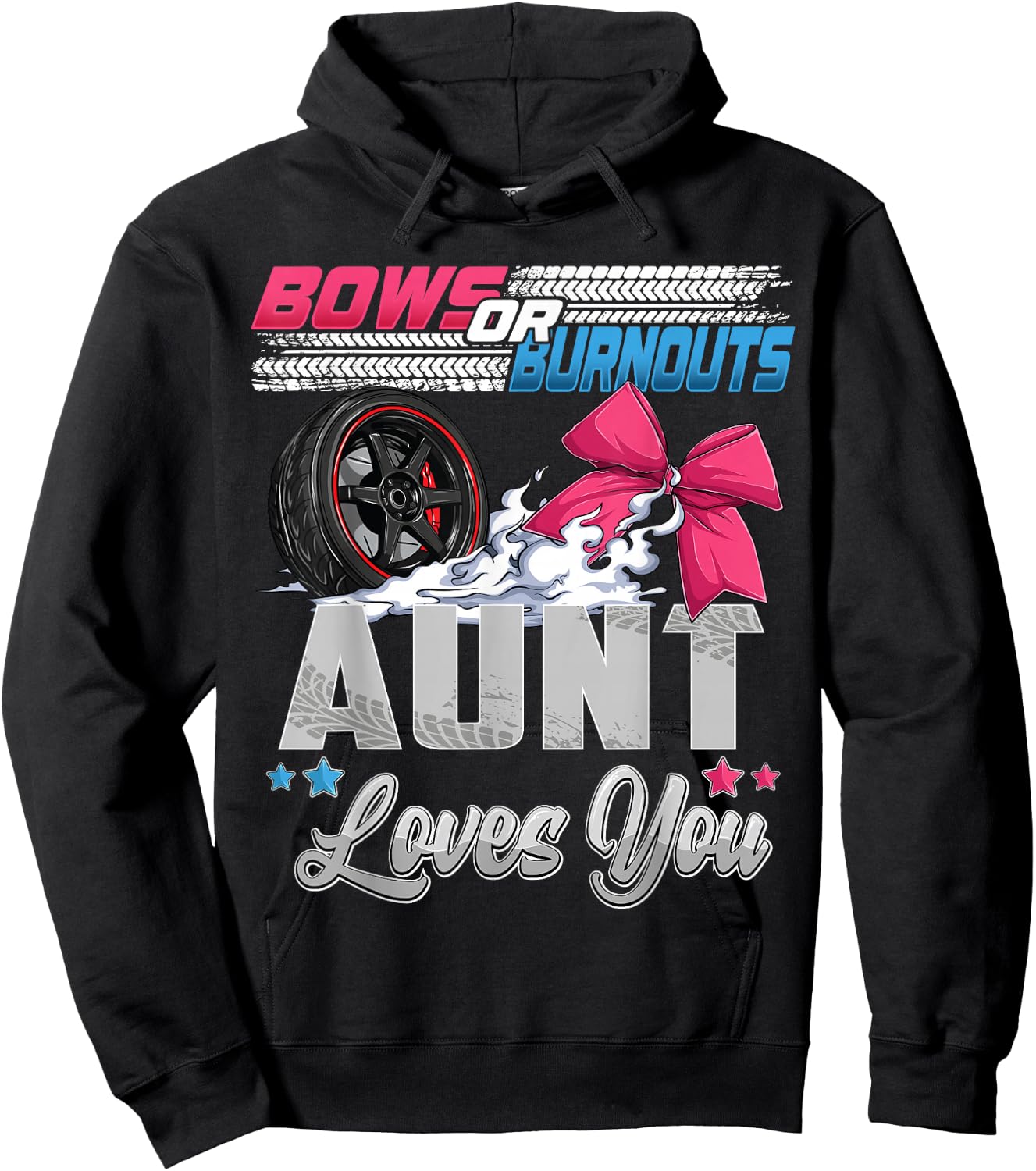 burnouts or bows gender reveal Party Announcement Aunt Hoodie - Hoodie | Black