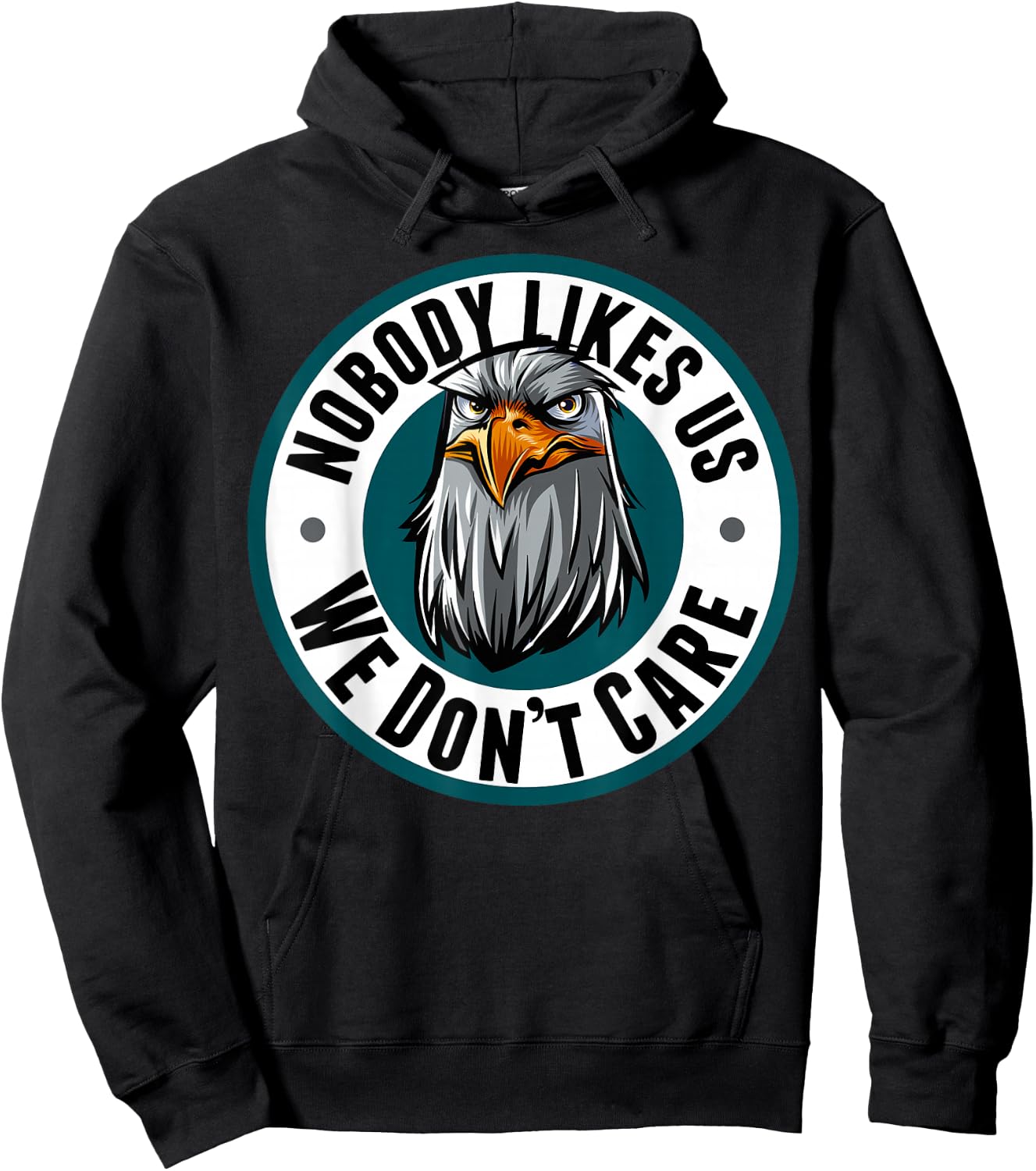 Nobody Likes Us We Don't Care Eagle Hoodie - Hoodie | Black