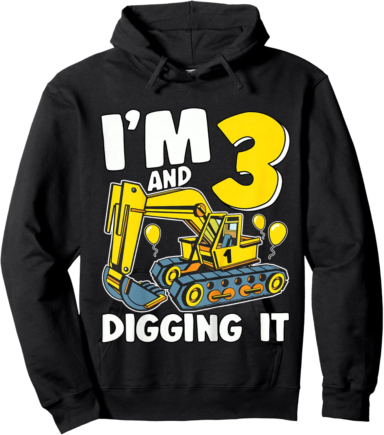 I'm 3 And Digging It 3 Years Boys 3rd Birthday Excavator Hoodie - Hoodie | Black