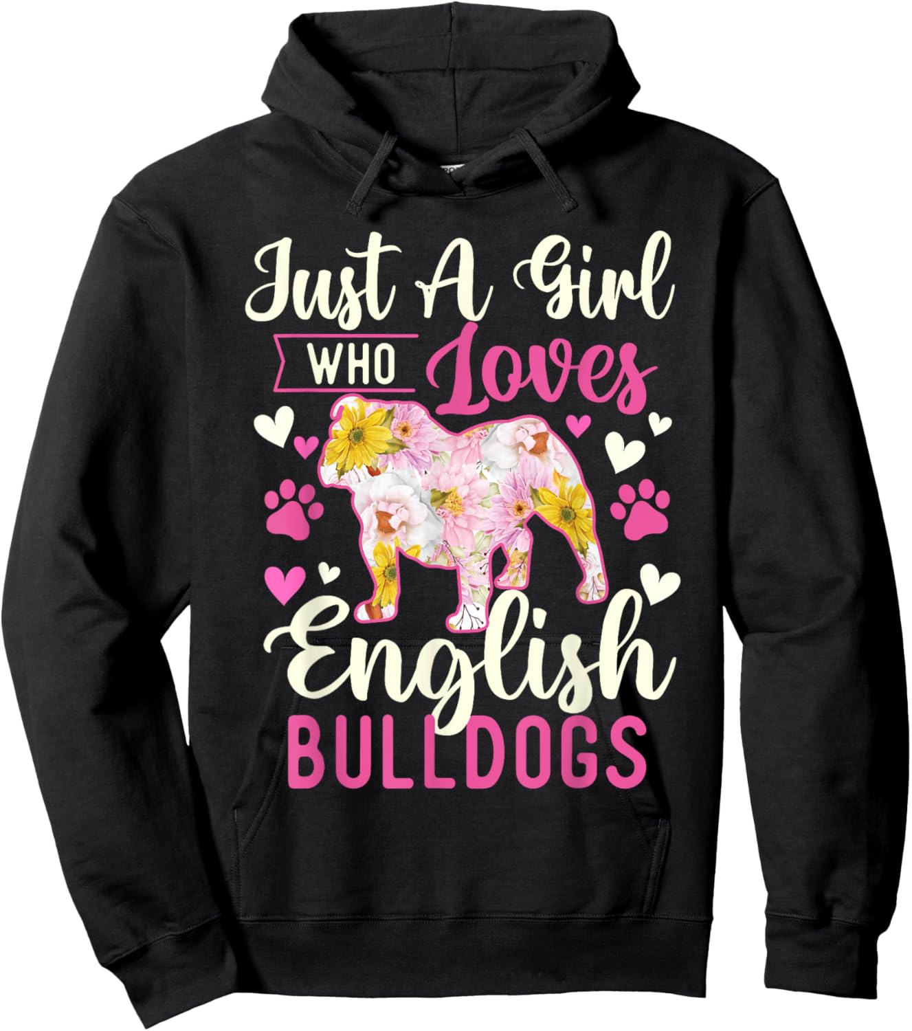 Just A Girl Who Loves English Bulldogs - Dog Lover Puppy Hoodie - Hoodie | Black