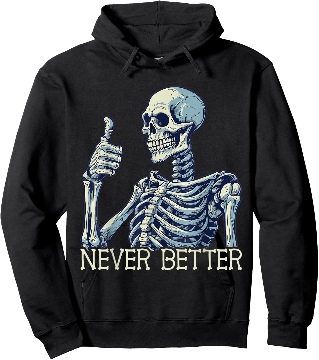 Funny Thumbs Up Never Better Skeleton Kids Hoodie - Hoodie | Black