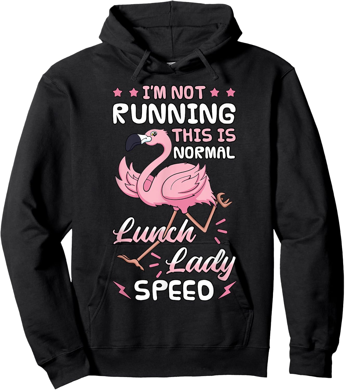Lunch Lady Speed Pink Flamingo Cafeteria Worker School Chef Hoodie - Hoodie | Black