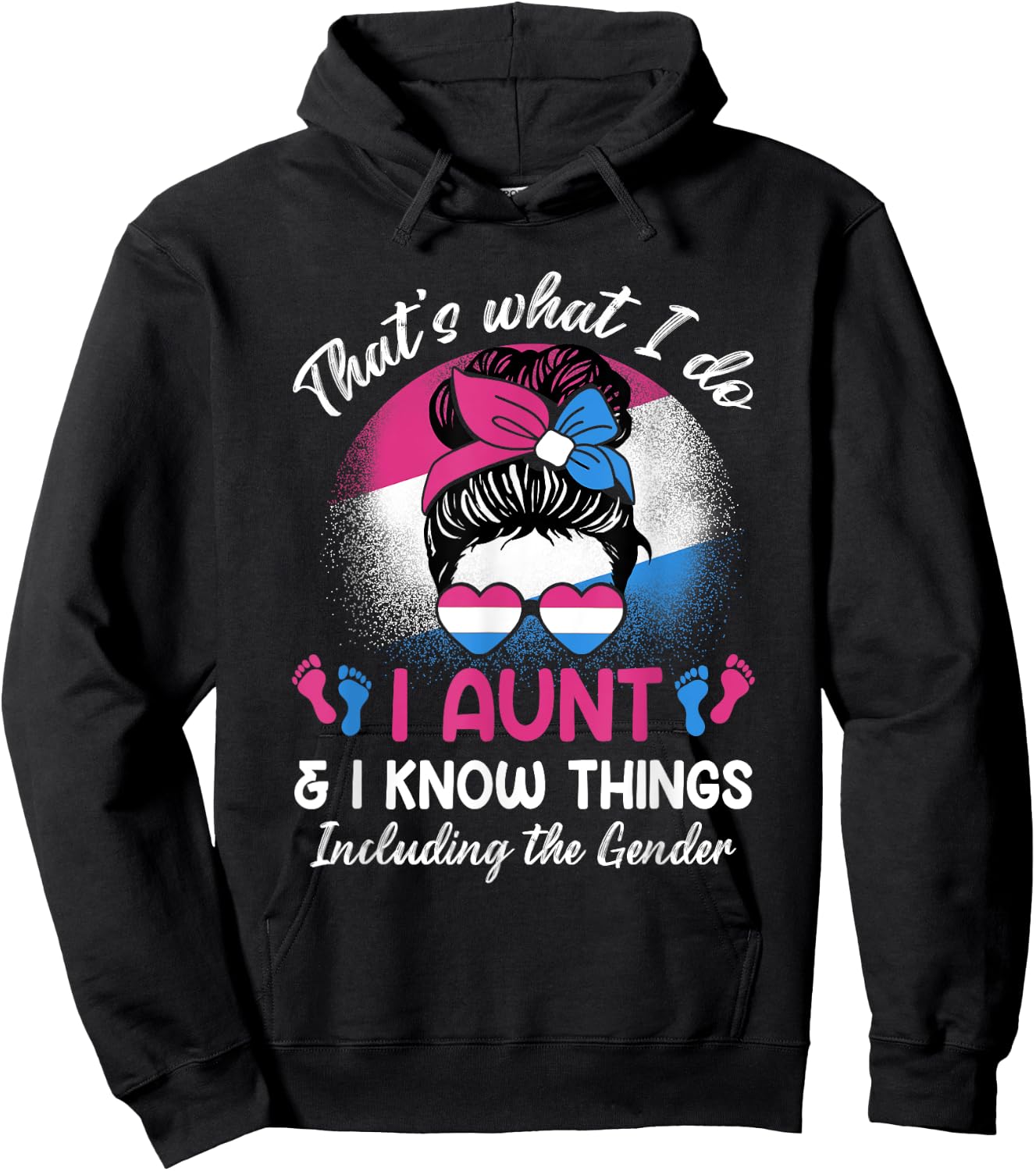 I Aunt and I Know Things Keeper of the Gender Messy Bun Hoodie - Hoodie | Black