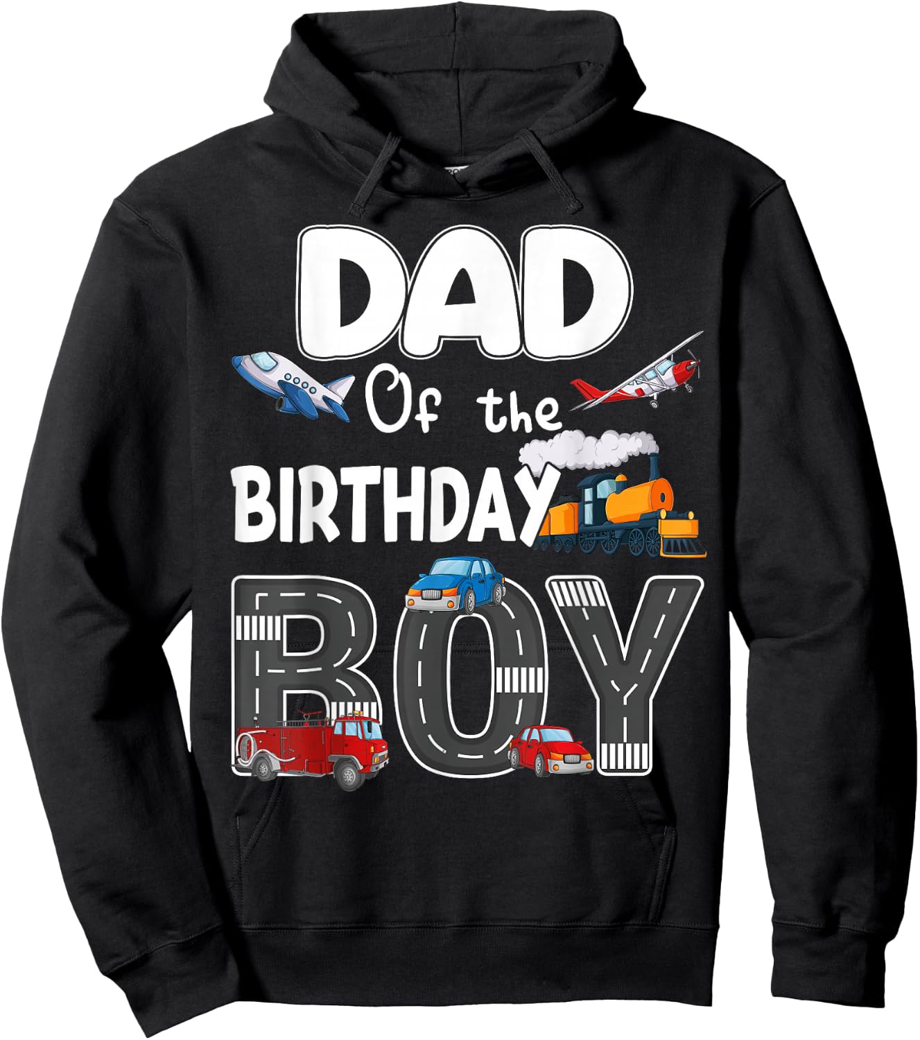 Dad Of The Birthday Boy Trains Cars Fire Trucks Airplane Hoodie - Hoodie | Black
