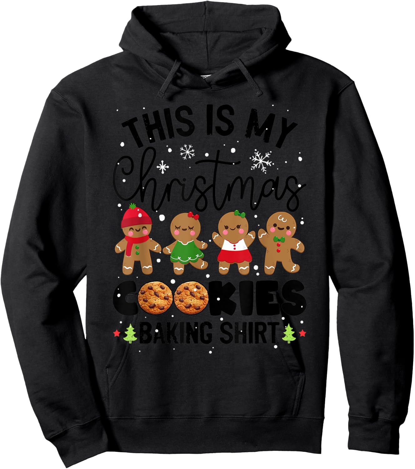 Cookie Crew Gingerbread This Is My Christmas Cookie Baking Hoodie - Hoodie | Black