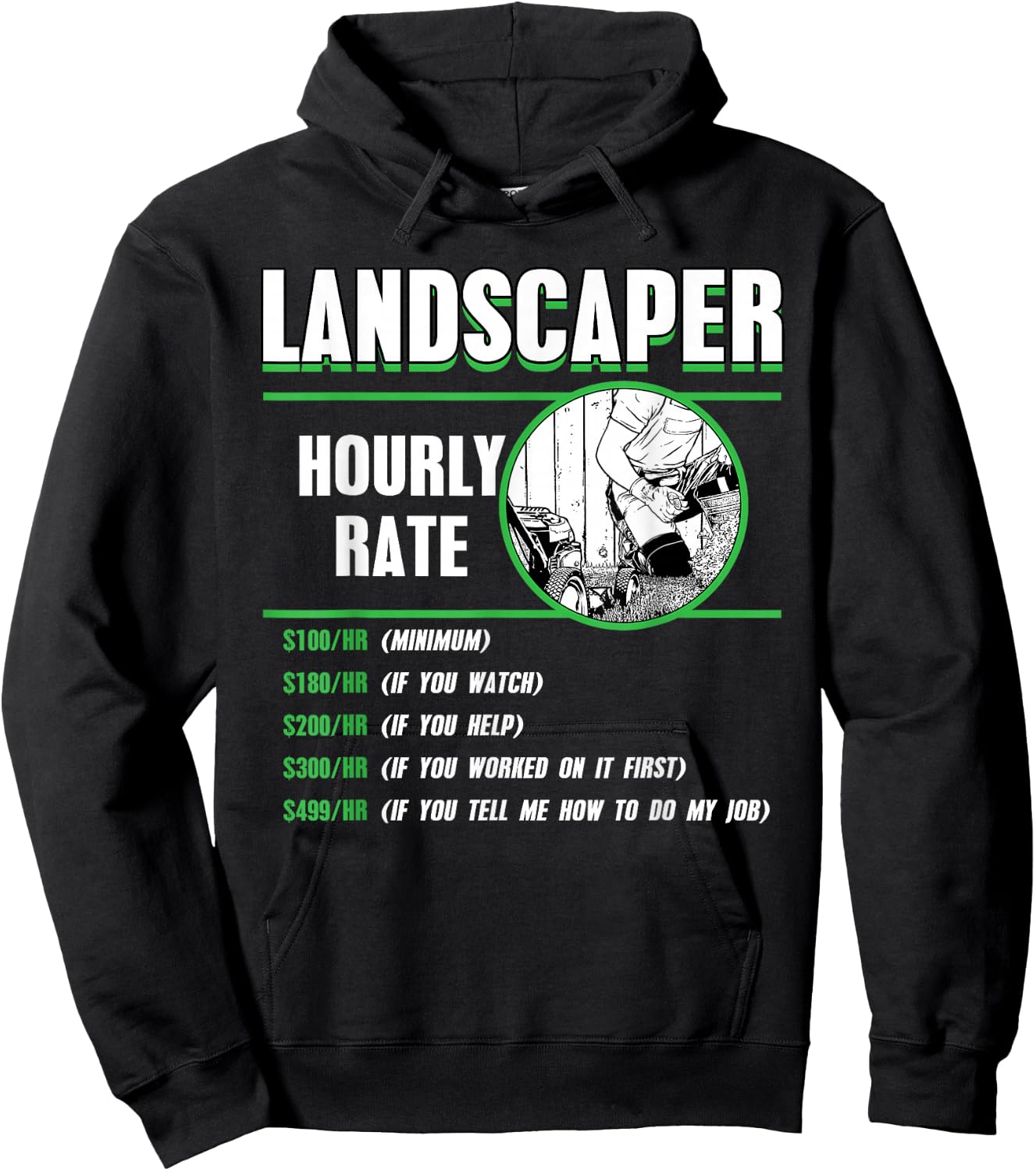 Landscaper Hourly Rate Landscaping Garden Lawn Mower Hoodie - Hoodie | Black
