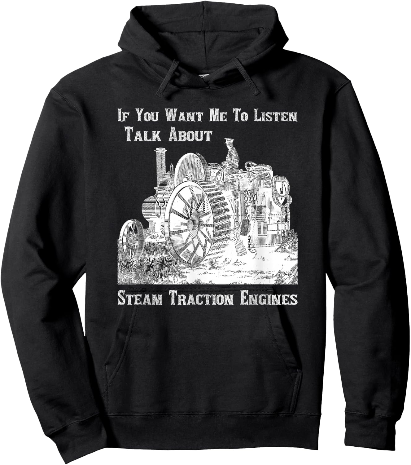 Traction Engine Enthusiast Lover Talk About Steam Hoodie - Hoodie | Black